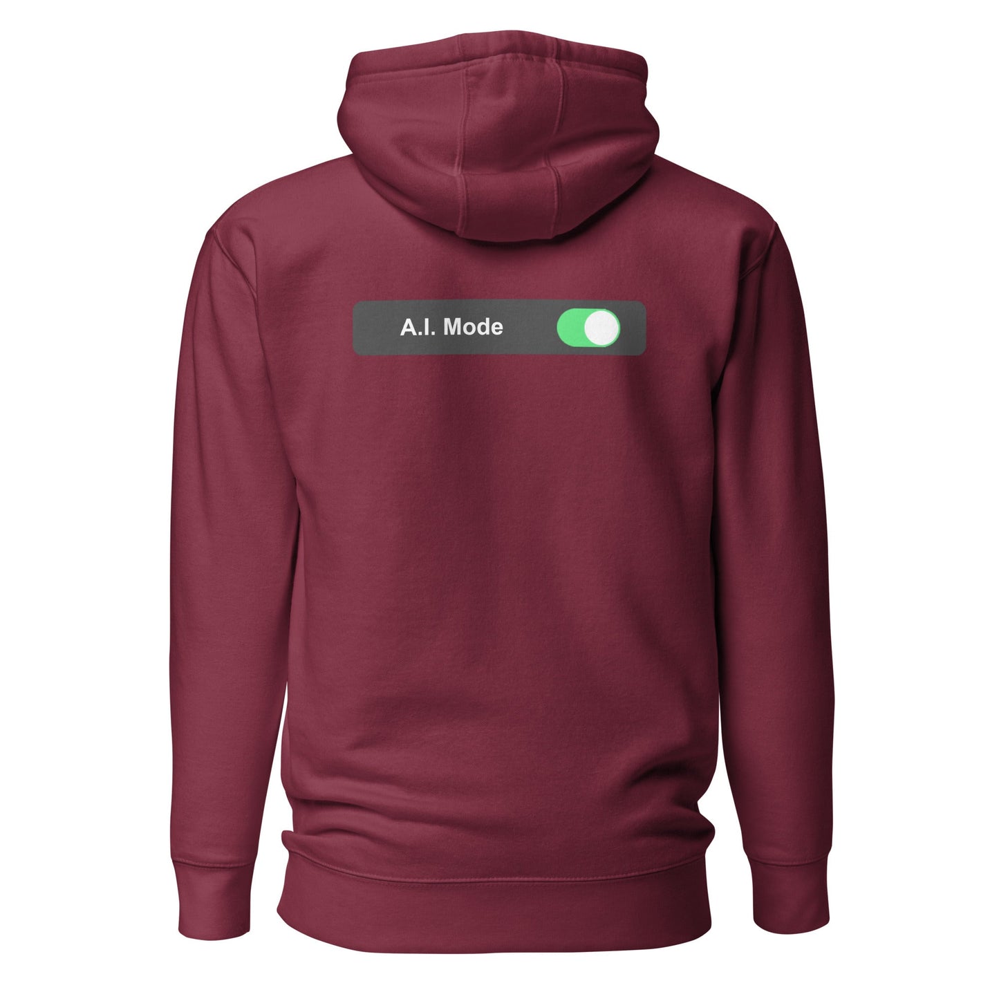 AI mode On - Unisex Hoodie (back print) by DarkByteGear