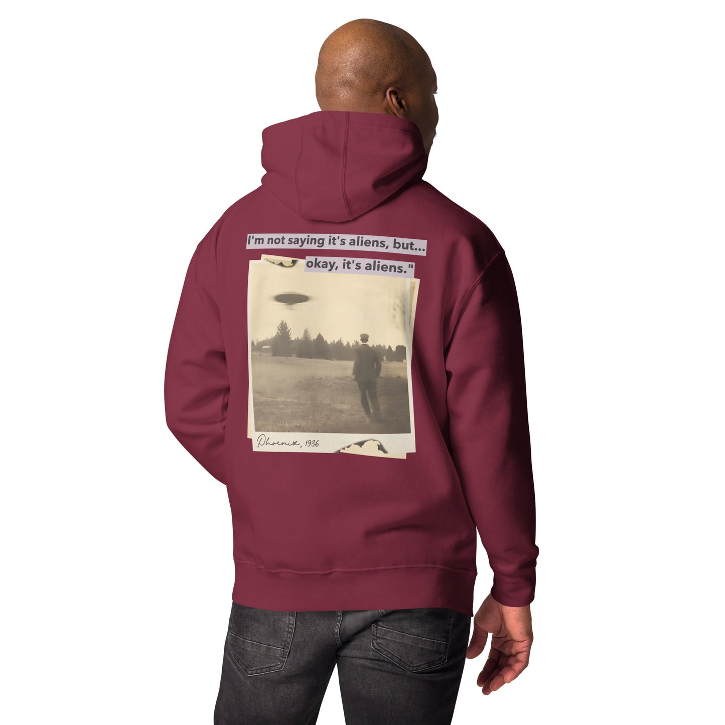 I am not saying it's aliens but, Okay! it's aliens V1 - Unisex Hoodie ( Back Print ) by DarkByteGear