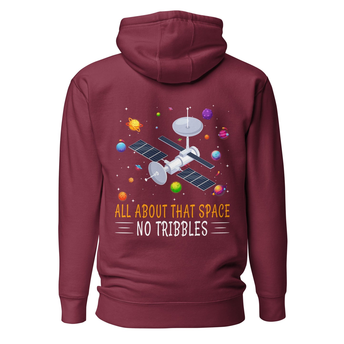 All about that Space - Unisex Hoodie ( Back Print ) by DarkByteGear