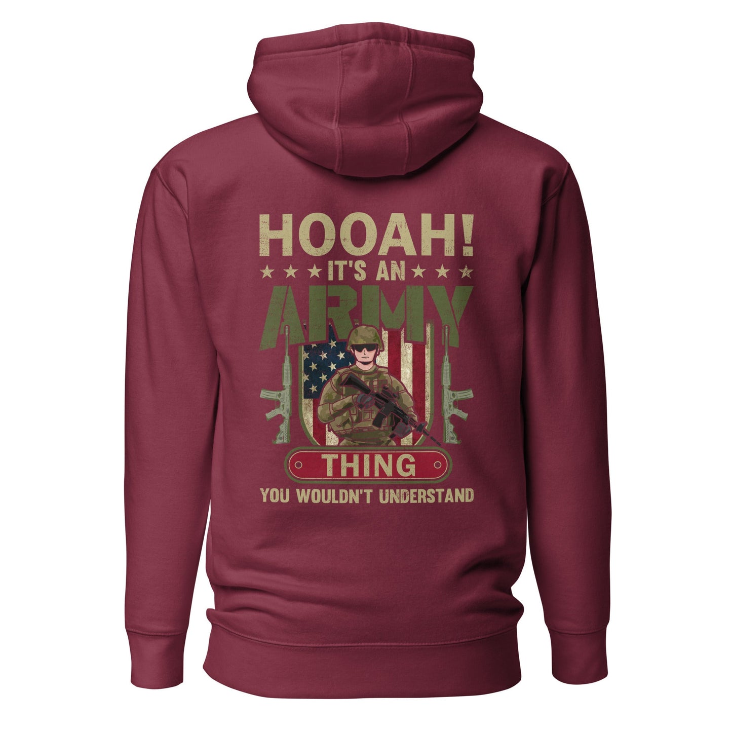 HOOAH! It's an Army thing you wouldn't understand - Unisex Hoodie ( Back Print ) by DarkByteGear