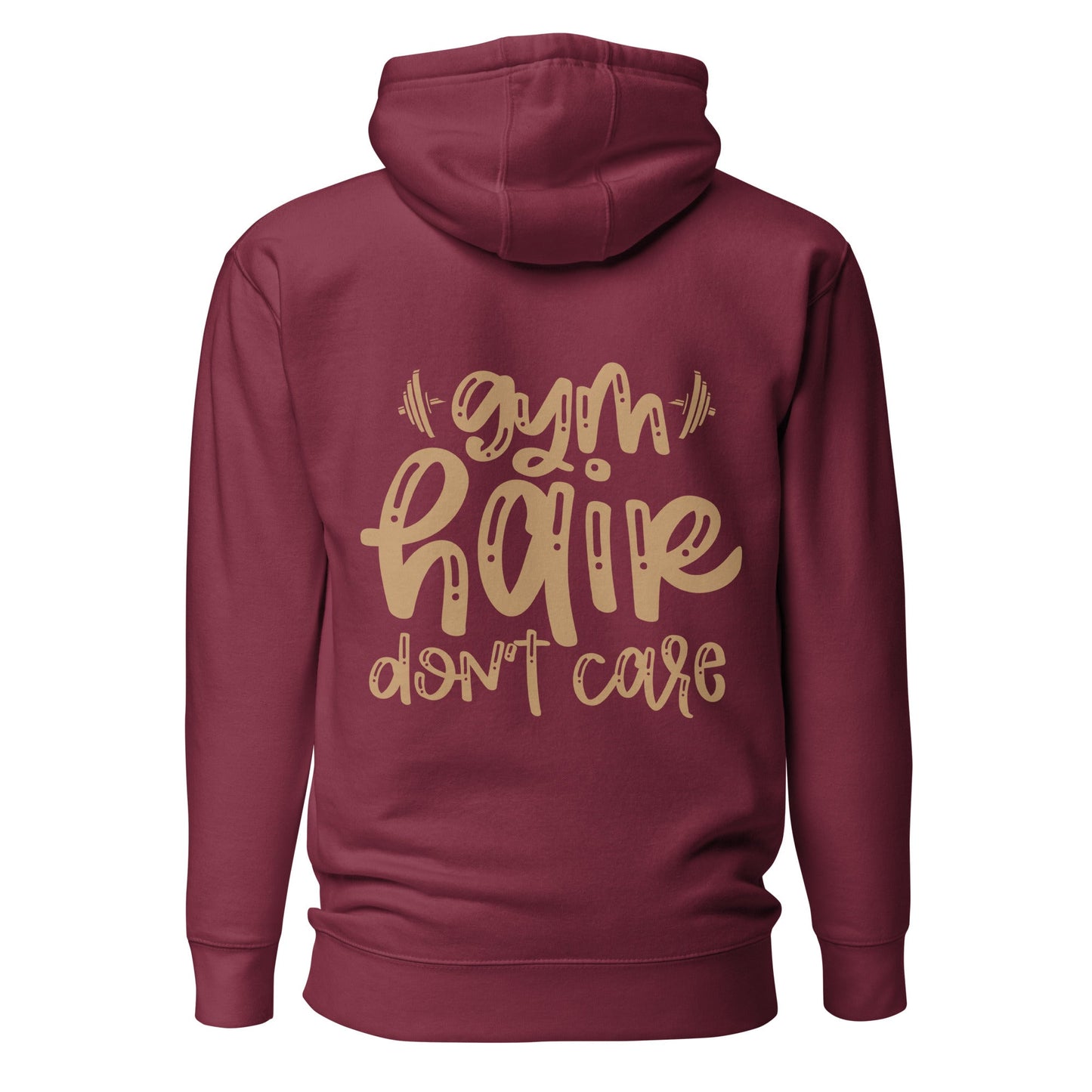 Gym Hair Don't Care - Unisex Hoodie ( Back Print ) by DarkByteGear