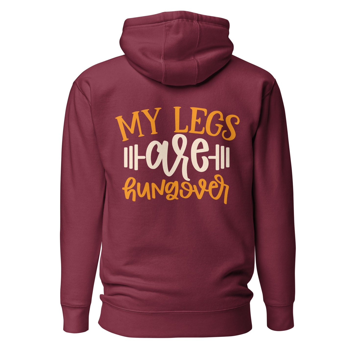 My Legs are Hungover - Unisex Hoodie ( Back Print ) by DarkByteGear