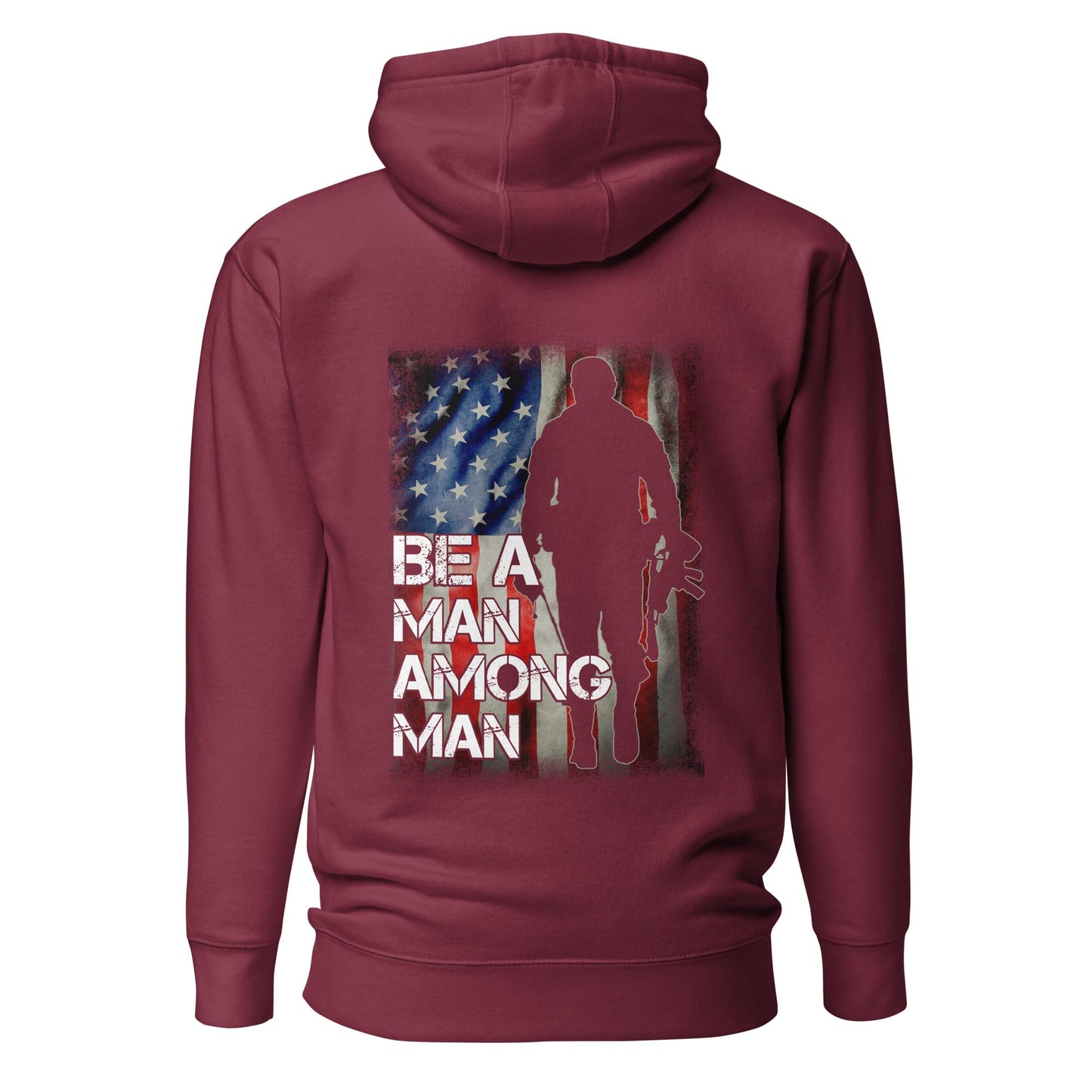Be a man among men - Unisex Hoodie ( Back Print ) by DarkByteGear