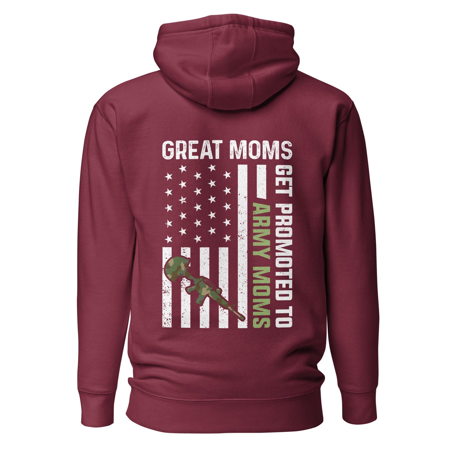 Army Moms, Great Moms promoted - Unisex Hoodie ( Back Print ) by DarkByteGear