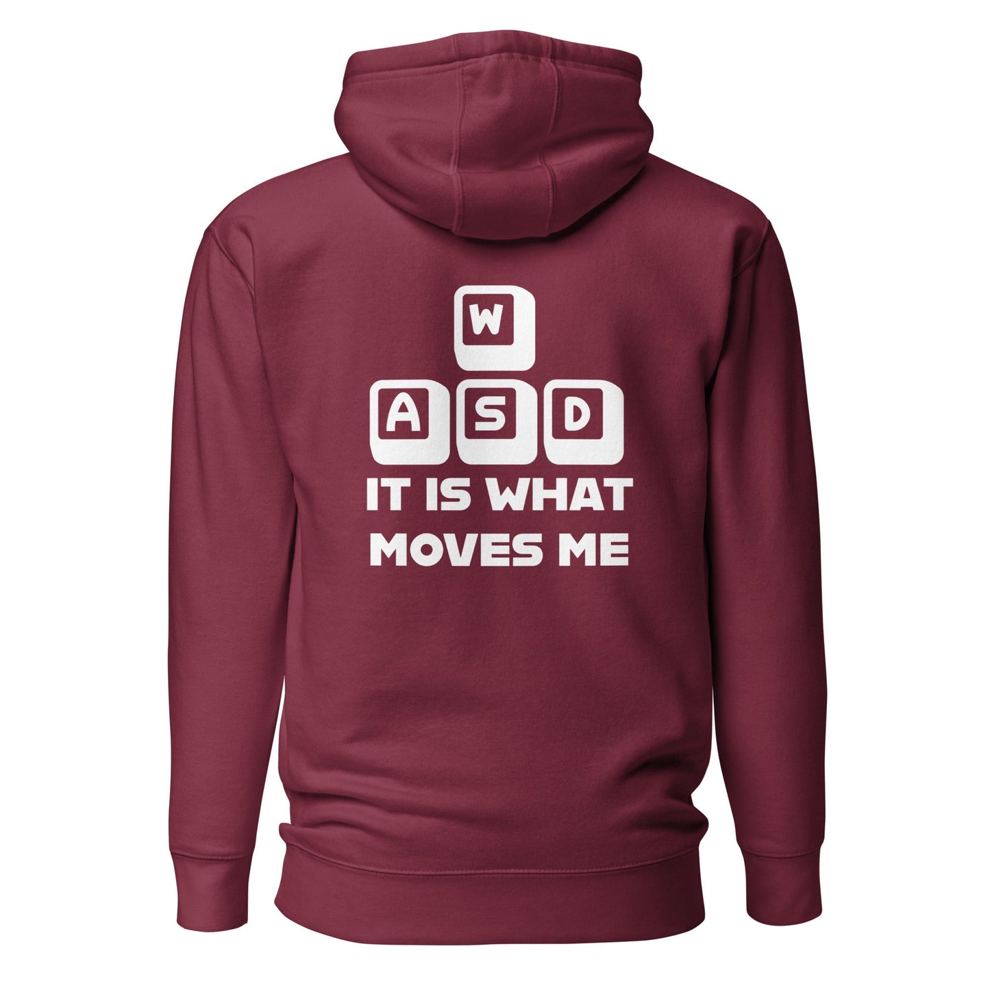 It is what moves me - Unisex Hoodie (back print) by DarkByteGear