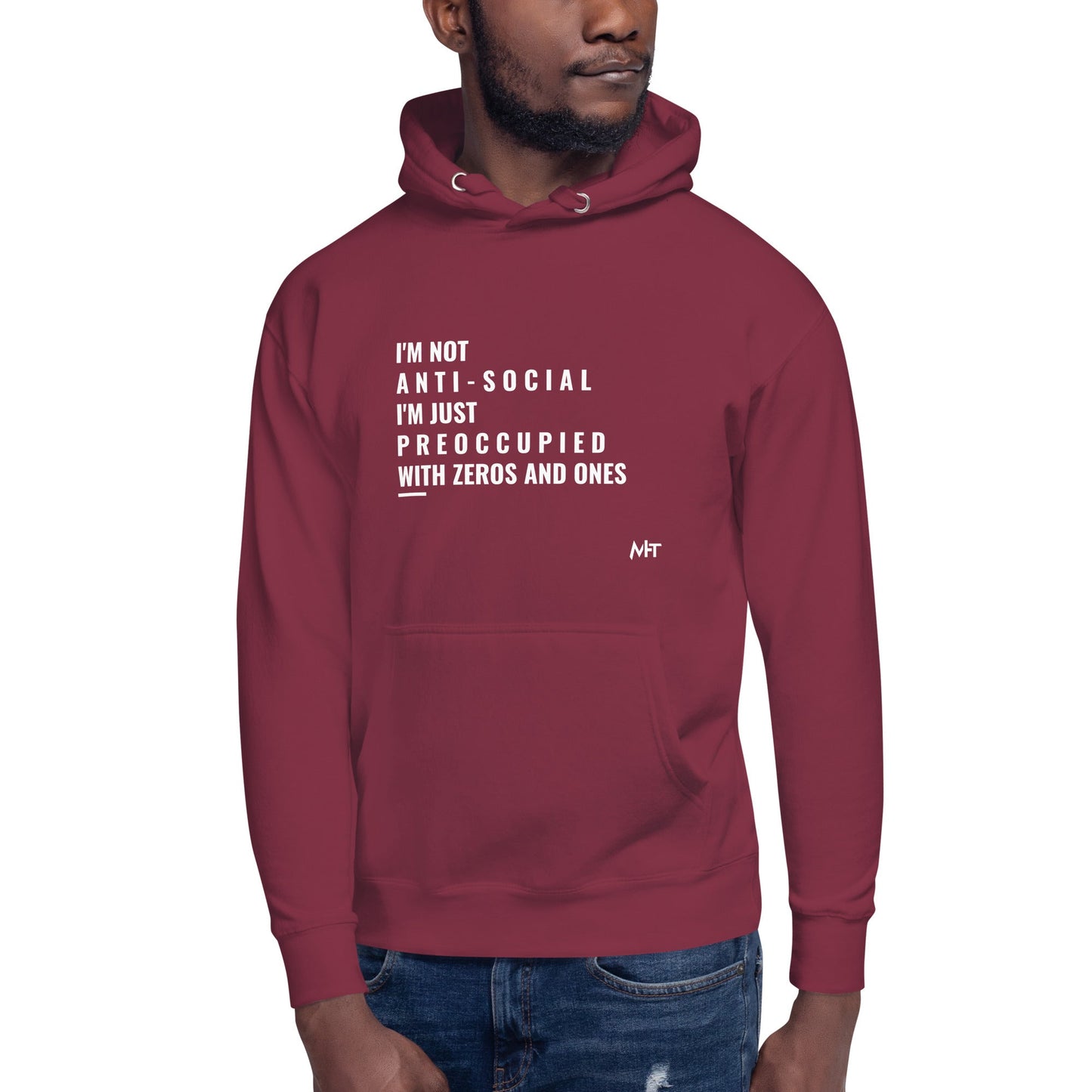 I'm not anti-social: I'm just preoccupied with zeros and ones - Unisex Hoodie by DarkByteGear