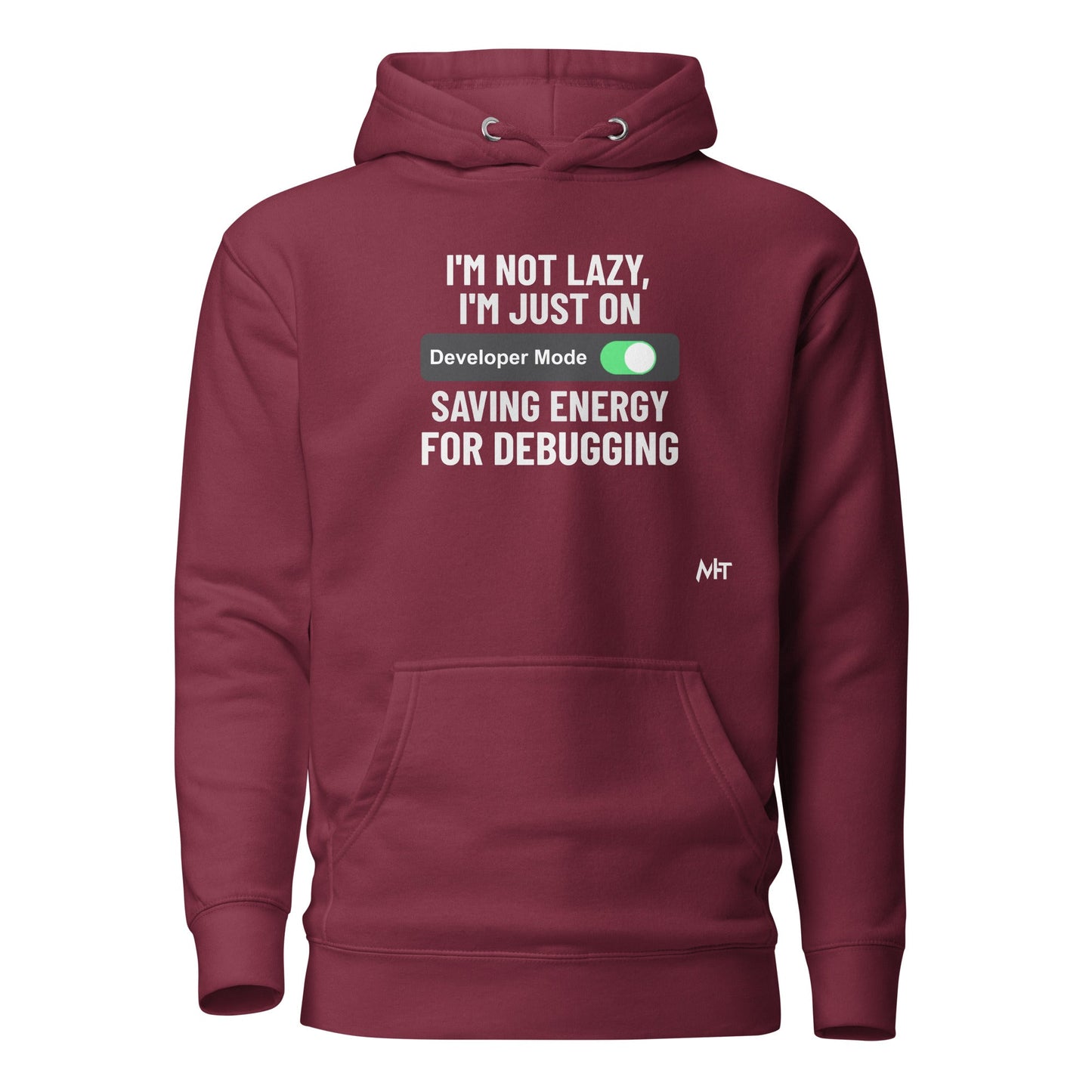I'm not lazy, I'm just on developer mode - Unisex Hoodie by DarkByteGear
