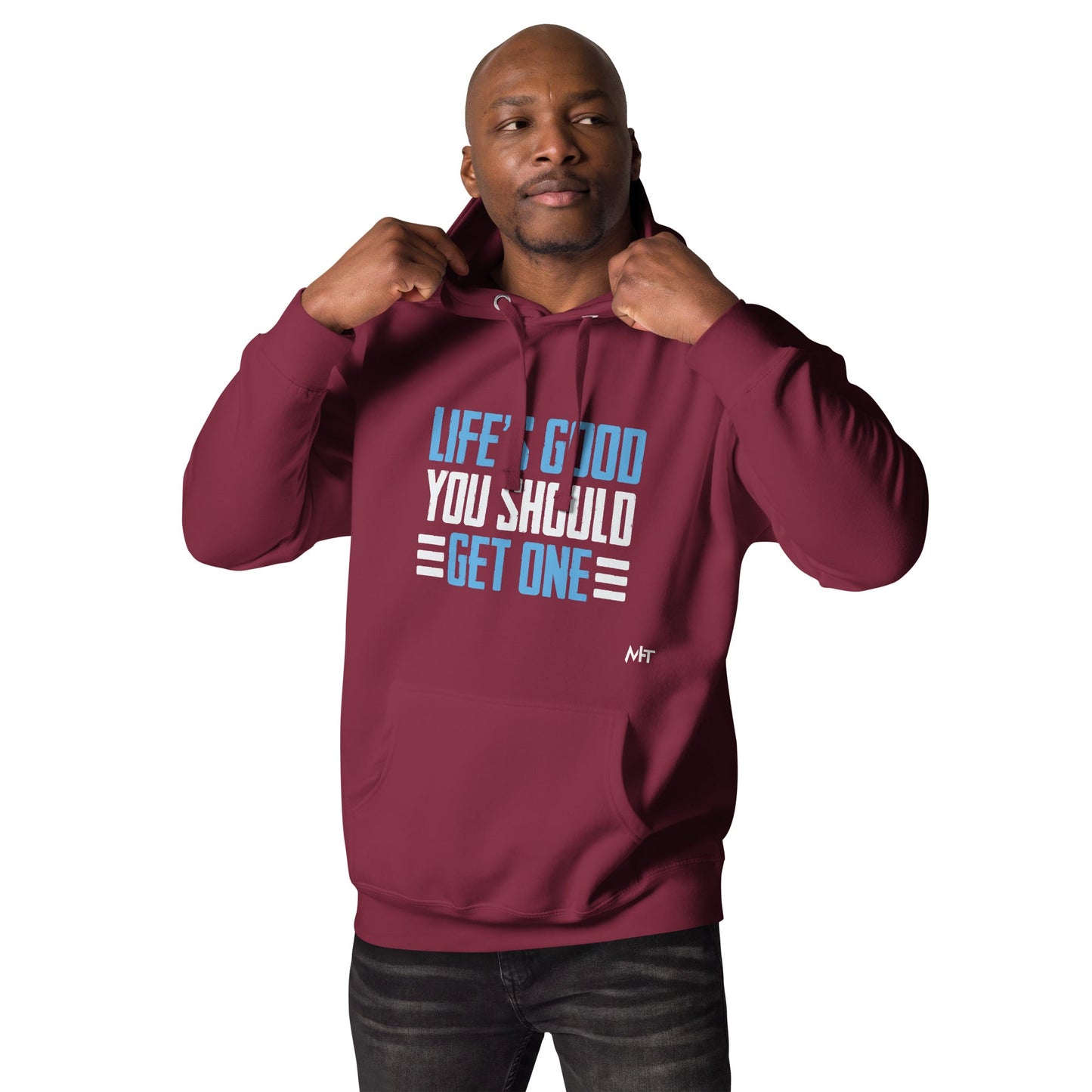 Life is good; you should get one - Unisex Hoodie by DarkByteGear