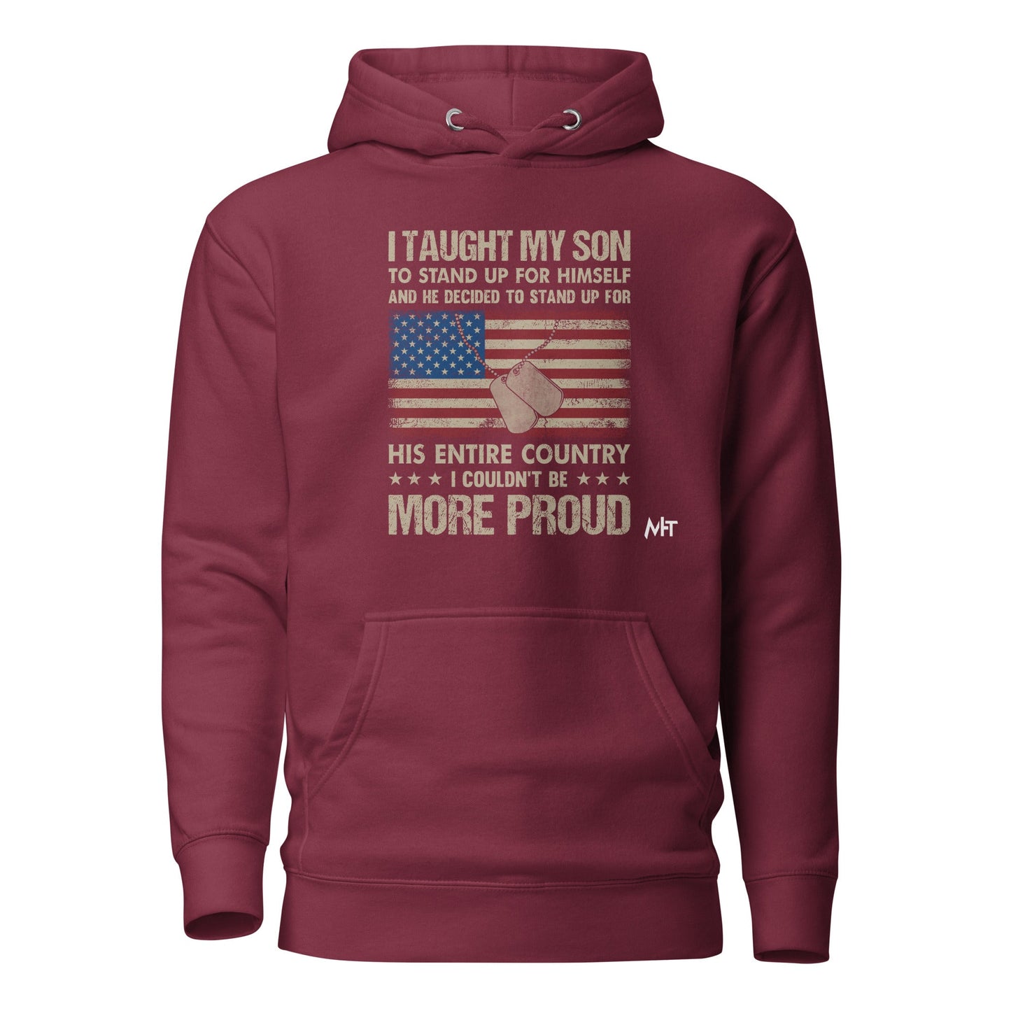 I Taught my son to Stand up for himself - Unisex Hoodie by DarkByteGear