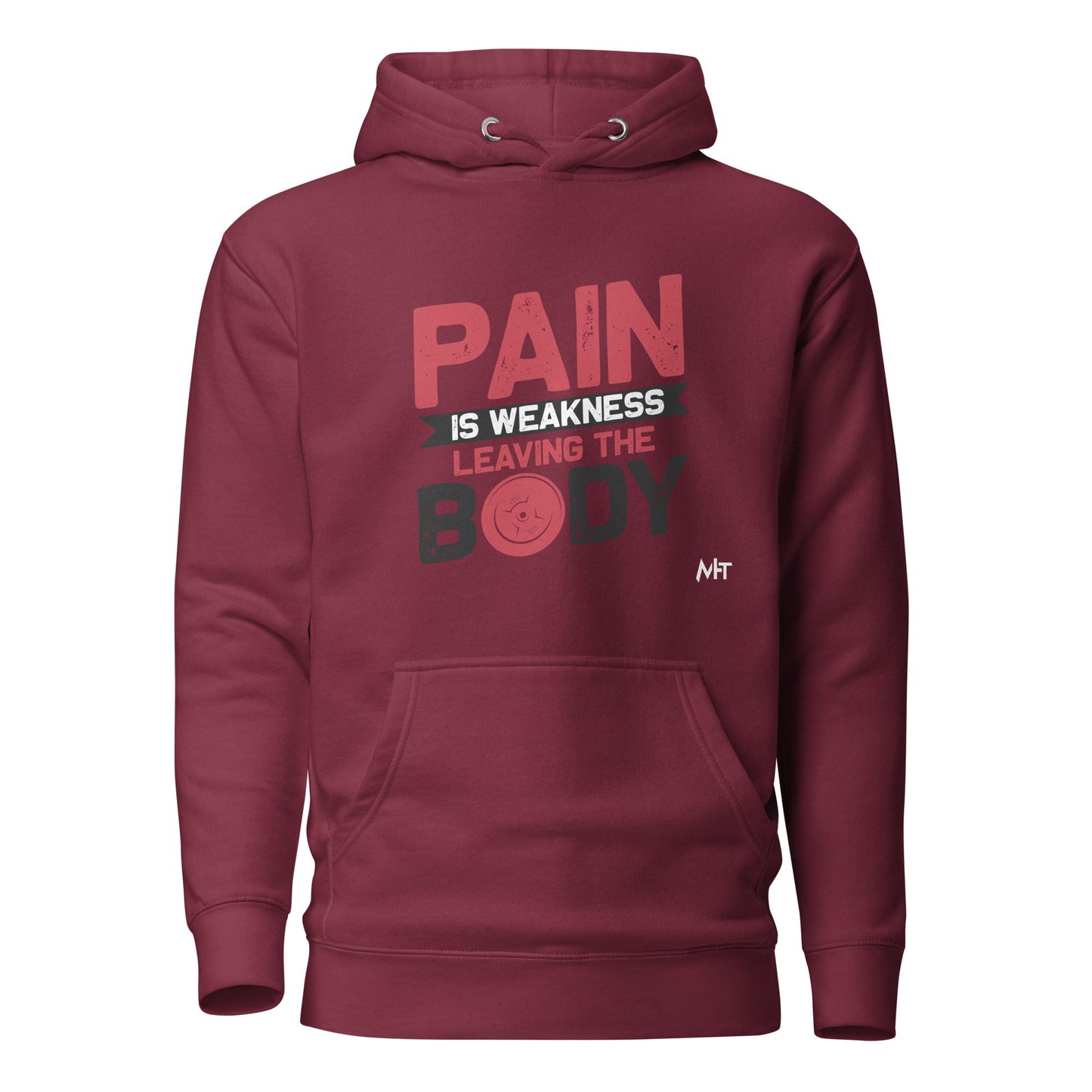 Pain is Weakness Leaving the Body - Unisex Hoodie by DarkByteGear