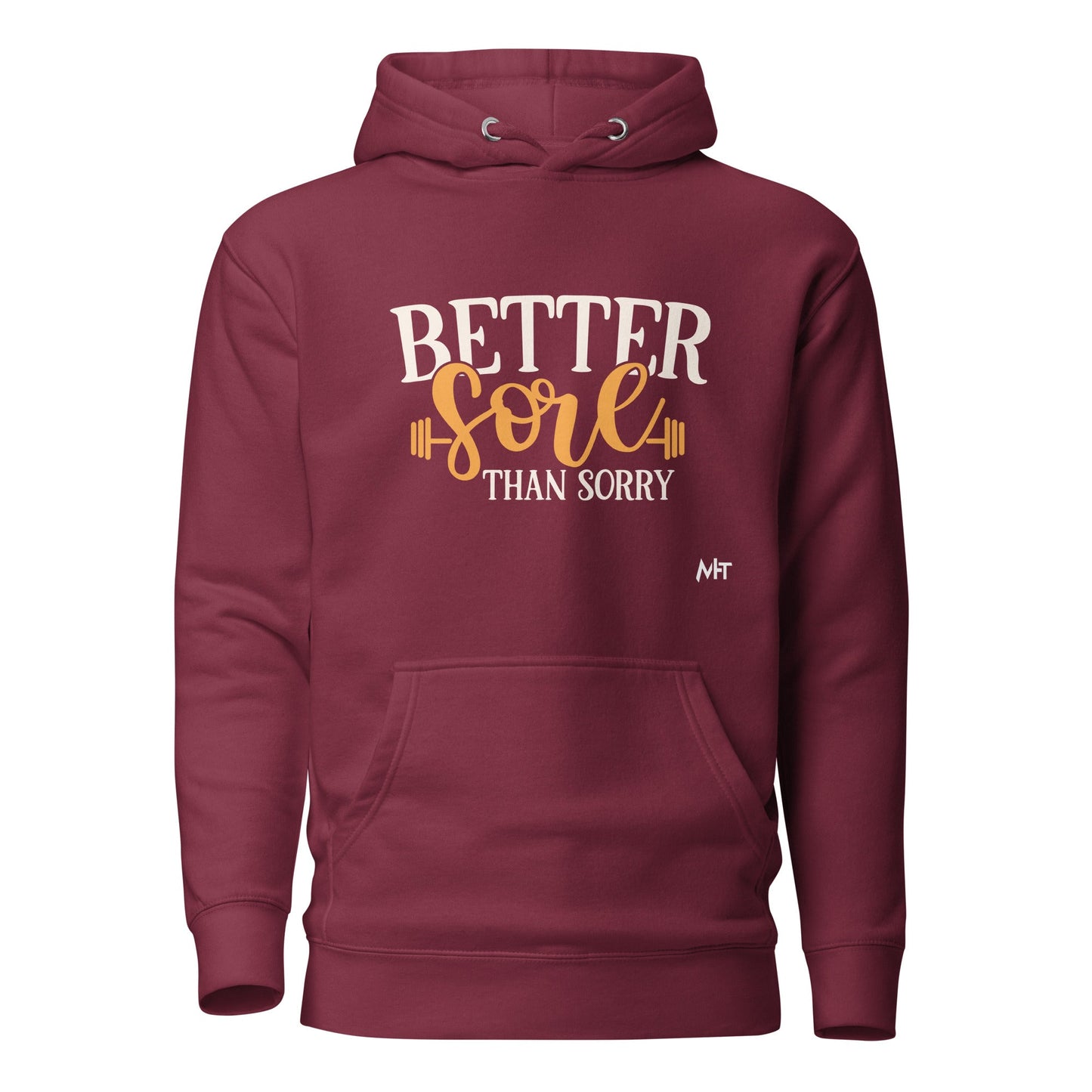 Better Sore Than Sorry - Unisex Hoodie by DarkByteGear