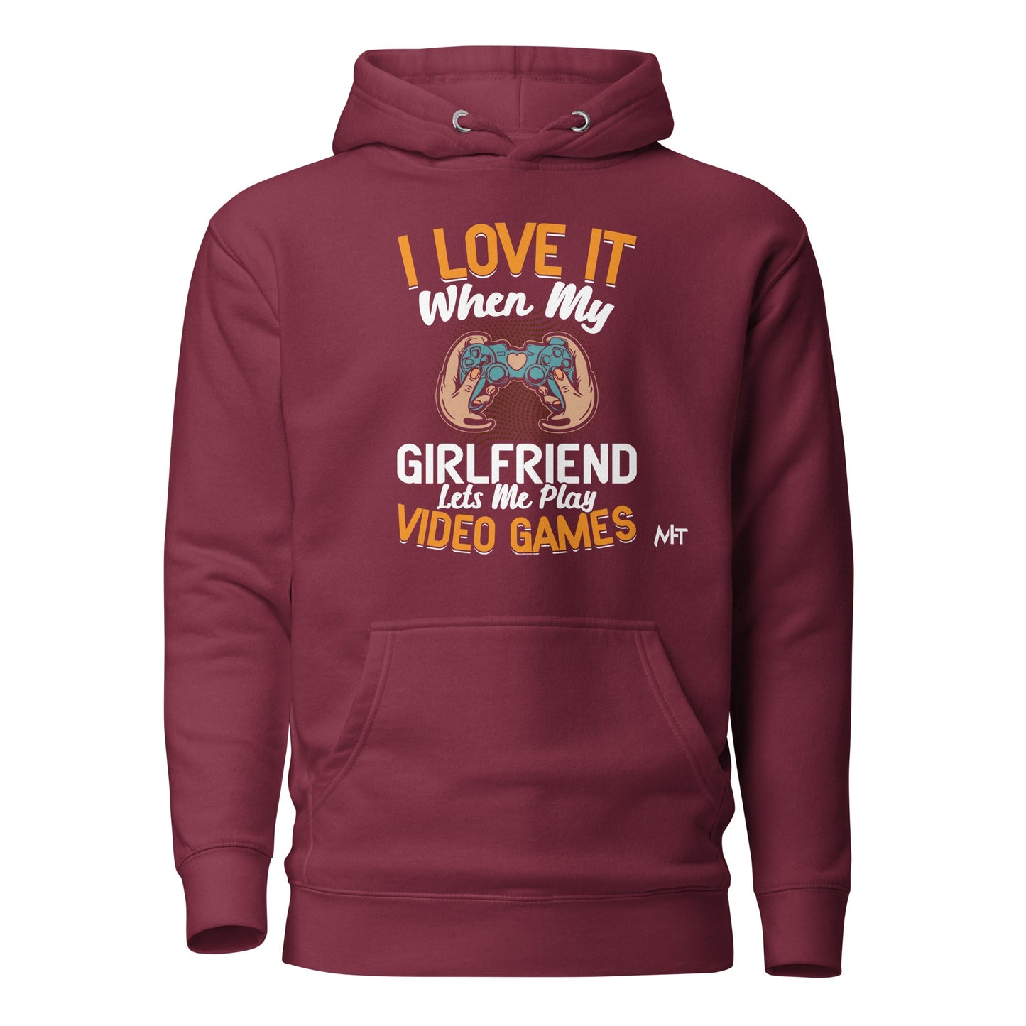 I love it when My Girlfriend Let me Play Videogames - Unisex Hoodie by DarkByteGear