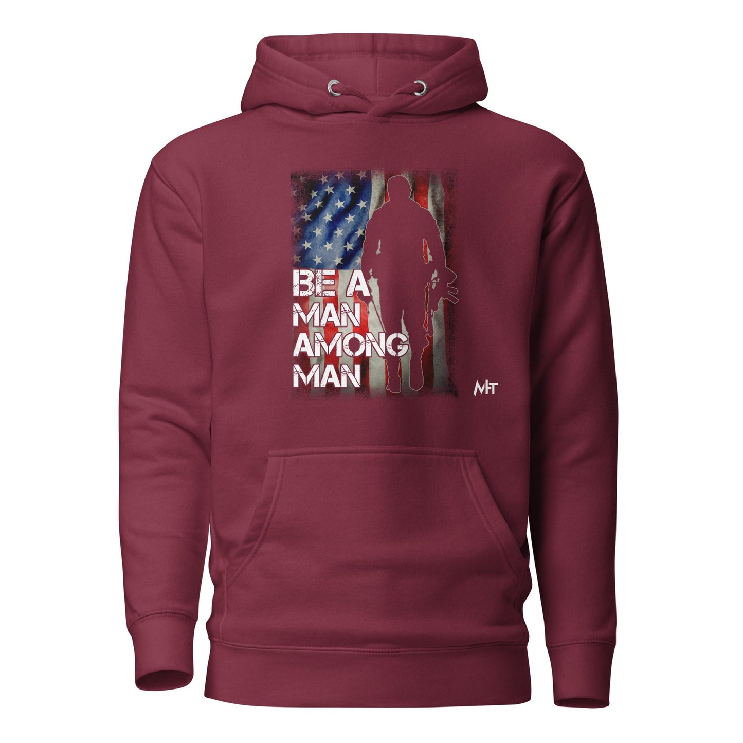 Be a man among men - Unisex Hoodie by DarkByteGear