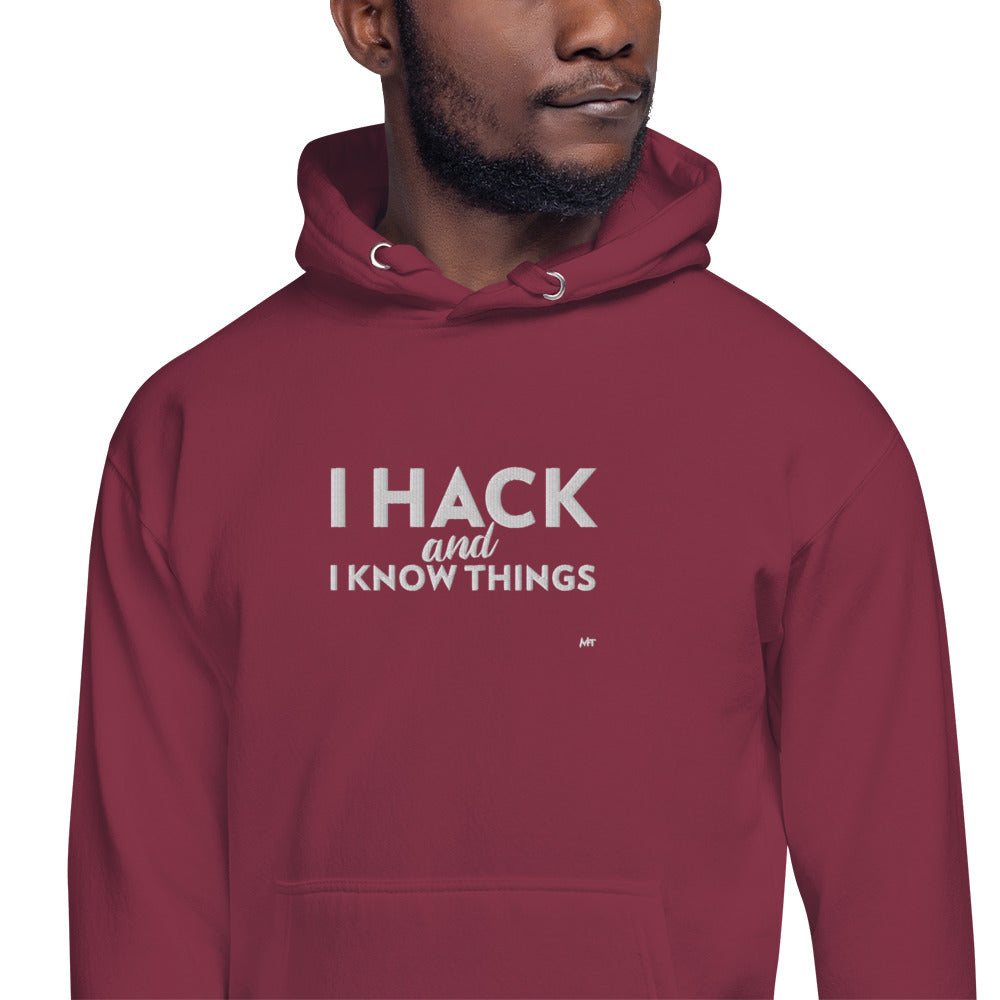 I hack and I know things - Unisex Hoodie (embroidered) by DarkByteGear