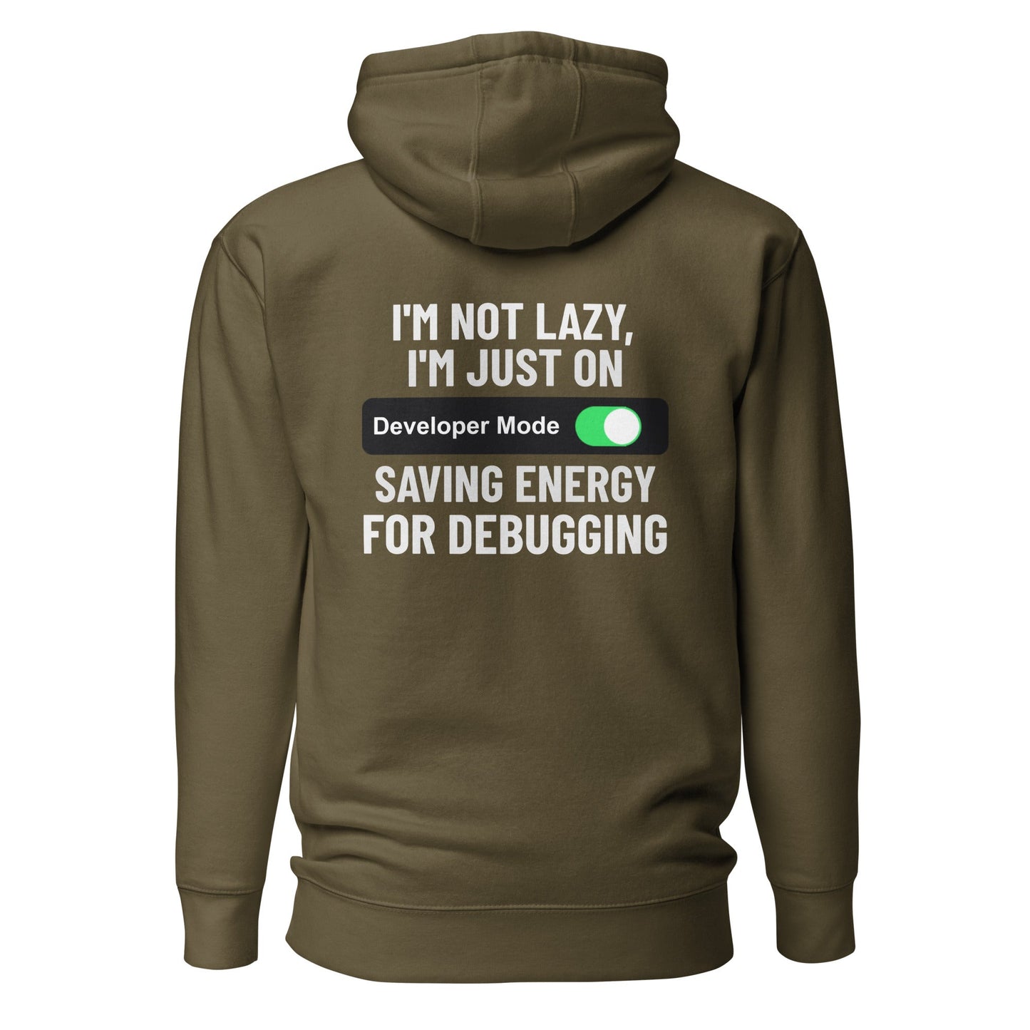 I'm not lazy, I'm just on developer mode - Unisex Hoodie (back print) by DarkByteGear