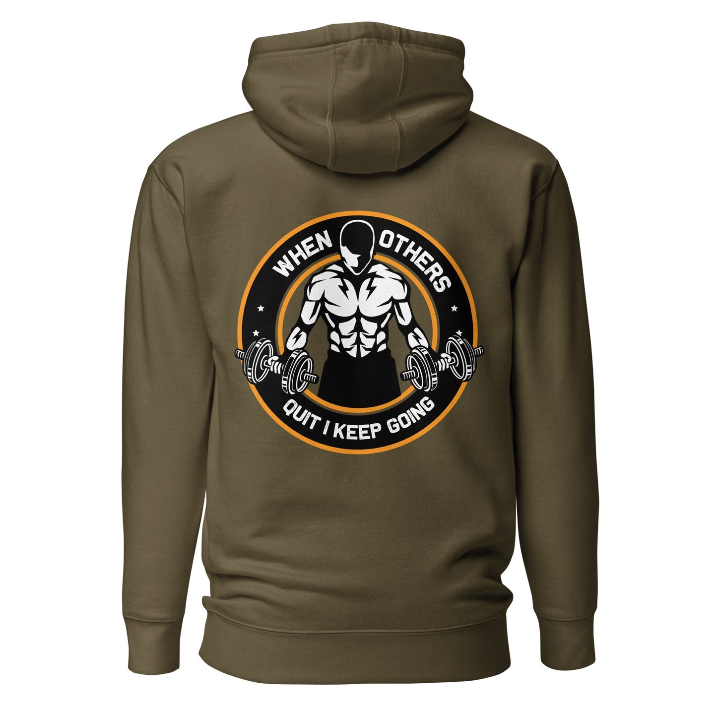 When others quit I keep going - Unisex Hoodie (back print) by DarkByteGear