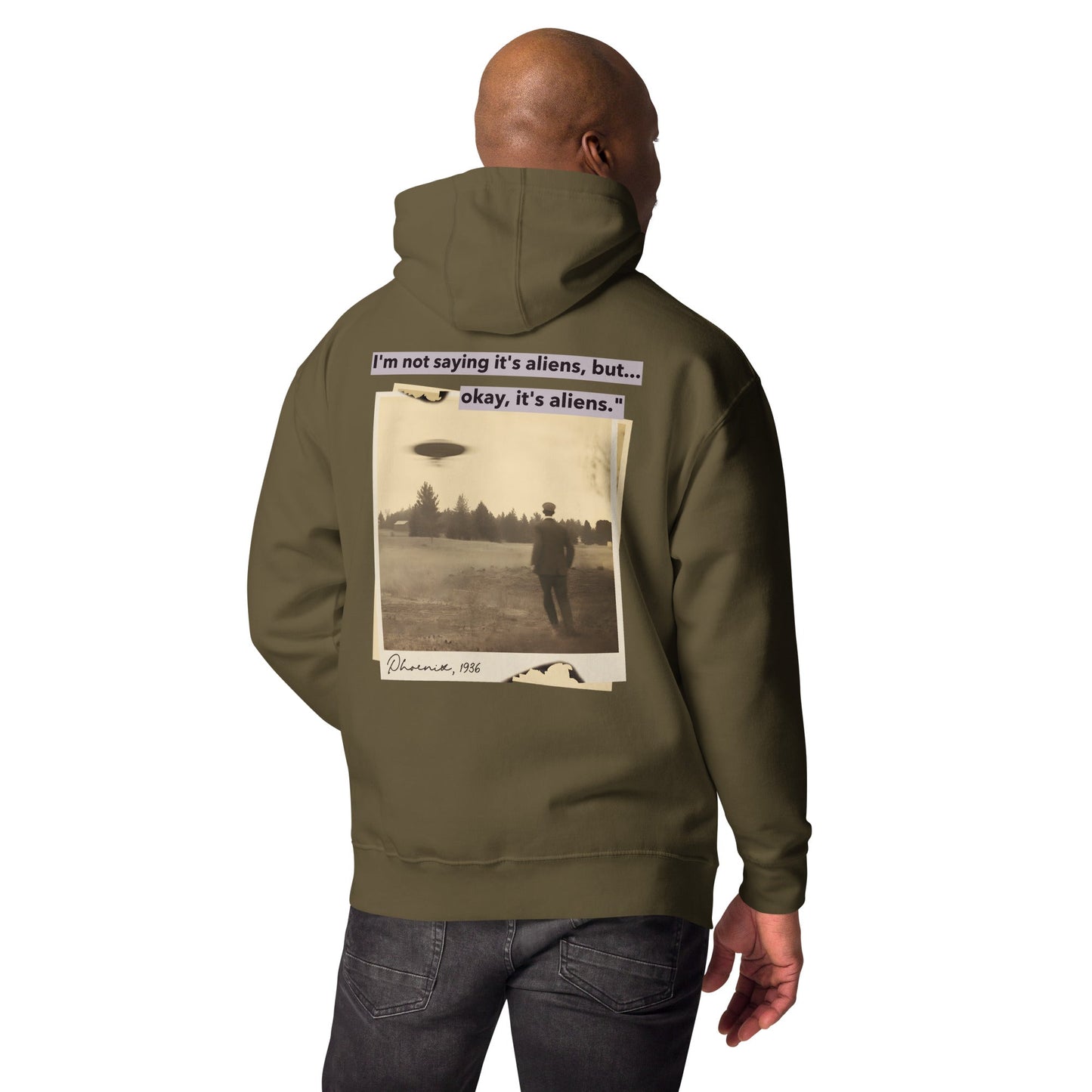 I am not saying it's aliens but, Okay! it's aliens V1 - Unisex Hoodie ( Back Print ) by DarkByteGear