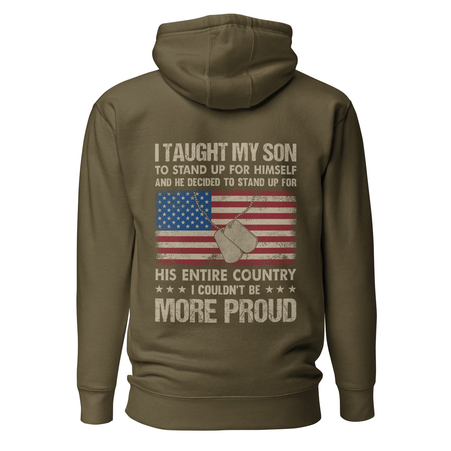 I Taught my son to Stand up for himself - Unisex Hoodie ( Back Print ) by DarkByteGear