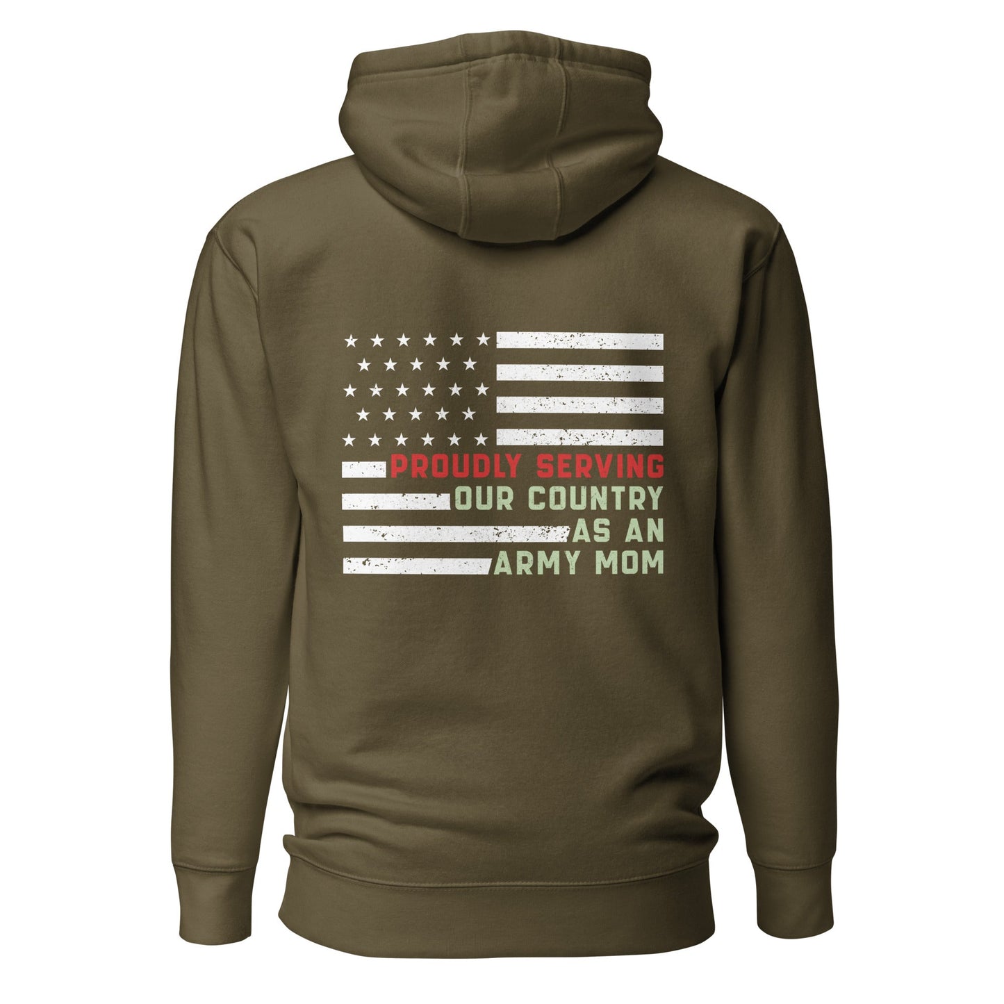 Proudly Serving as an Army Mom - Unisex Hoodie ( Back Print ) by DarkByteGear