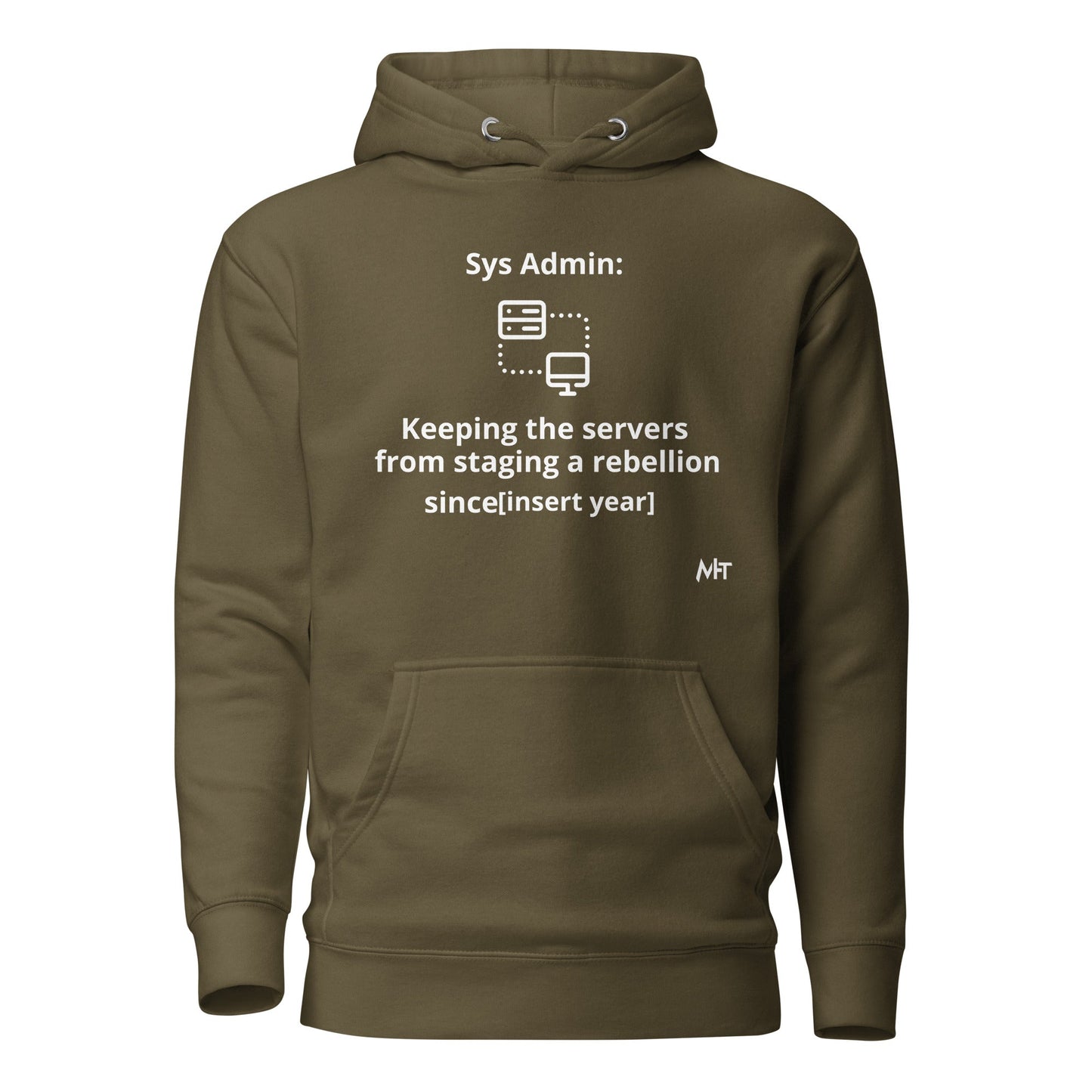 Keeping the servers from staging a rebellion since [insert year here] - Unisex Hoodie by DarkByteGear