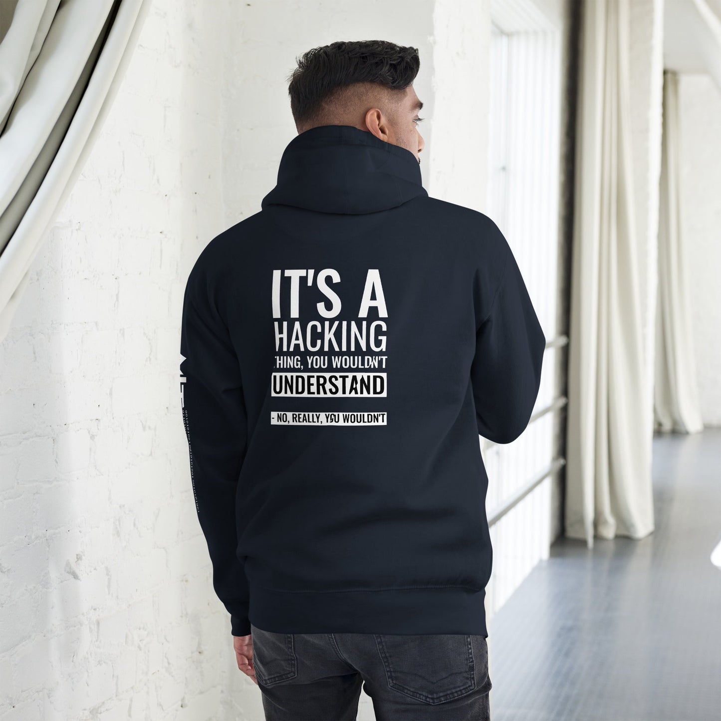 It's a hacking thing, you wouldn't understand - Unisex Hoodie (back print) by DarkByteGear