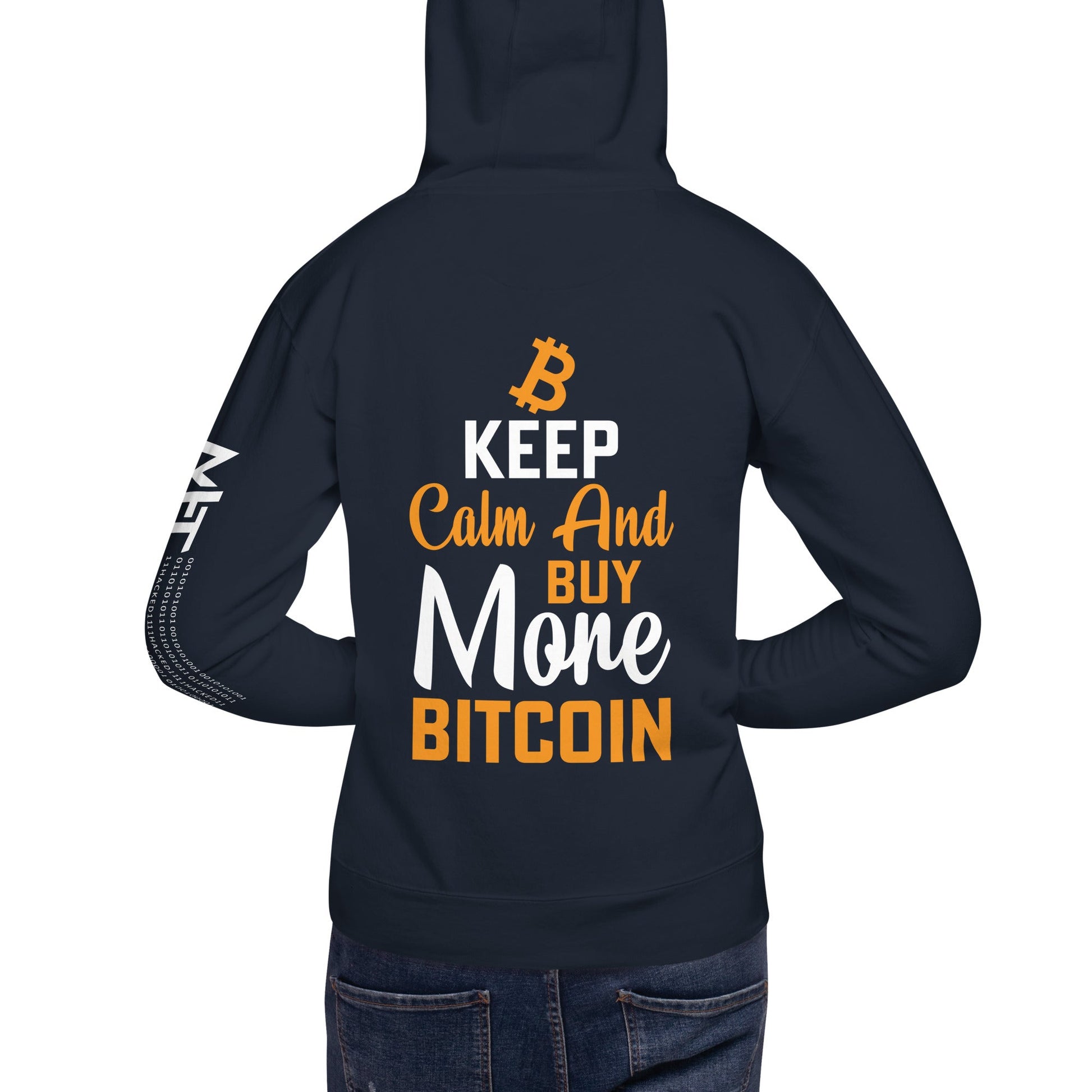 Keep Calm and Buy More Bitcoin Unisex Hoodie ( Back Print ) by DarkByteGear