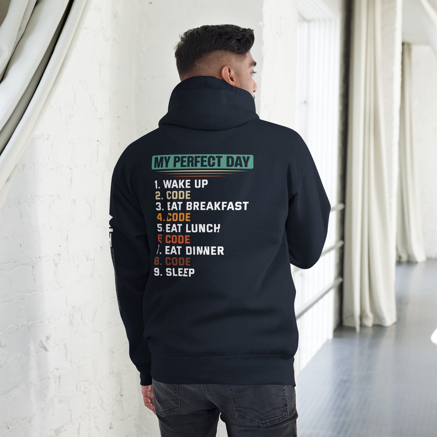 my-perfect-day-1.-wake-up-2.-code-3.-eat-breakfast-4.-code-5.-eat-lunch-6.-code-7.-eat-dinner-8.-code-9.-sleepUnisex Hoodie by DarkByteGear