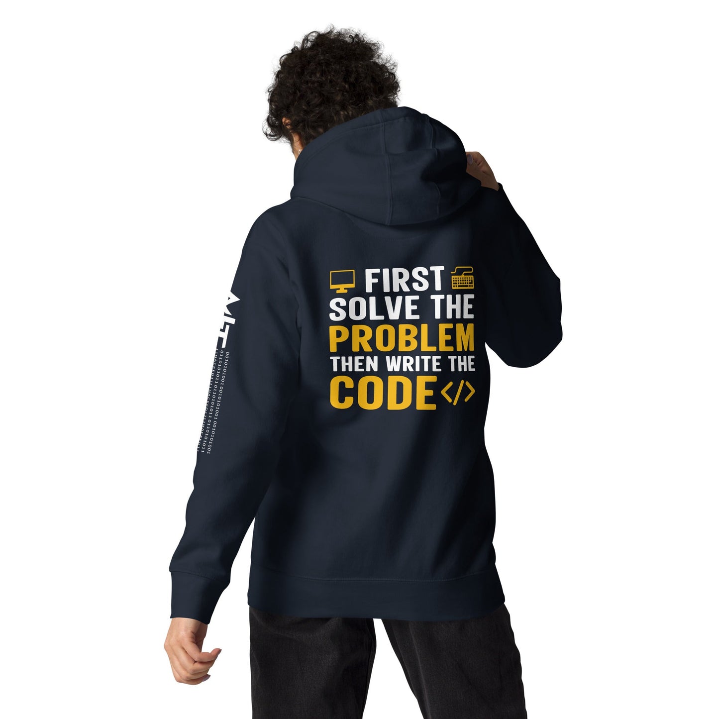 First, Solve the problem; then, Write the code - Unisex Hoodie by DarkByteGear