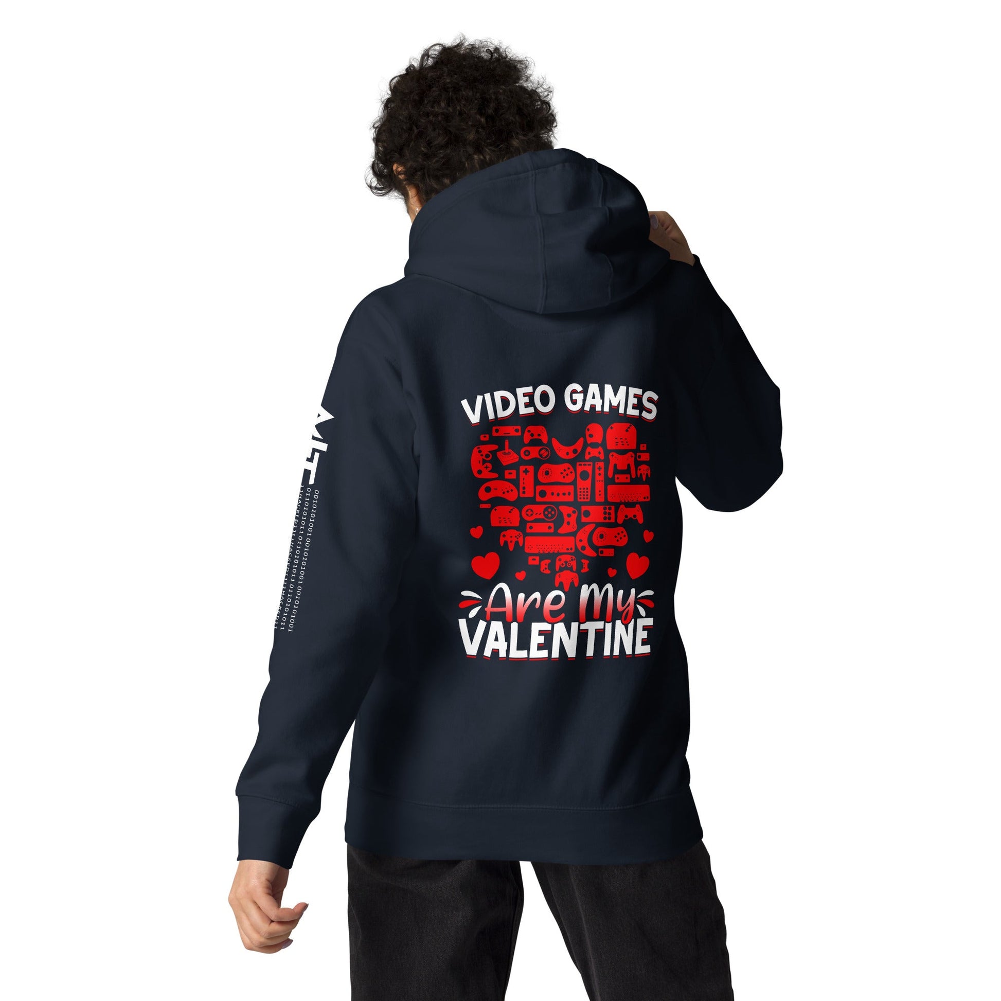 Video games are my valentine Unisex Hoodie ( Back Print ) by DarkByteGear
