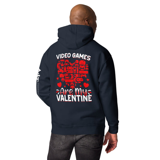 Video games are my valentine Unisex Hoodie ( Back Print ) by DarkByteGear
