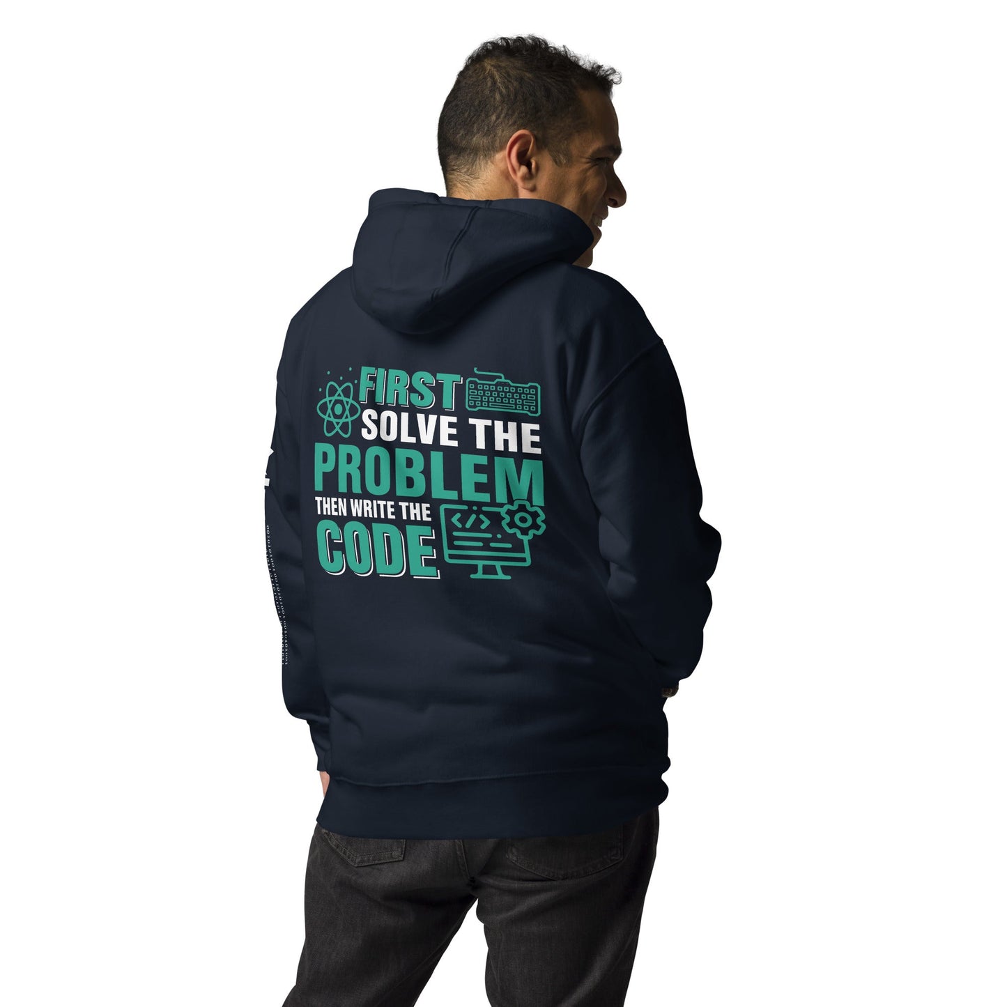 First, Solve the problem; then, Write the code V1 - Unisex Hoodie ( Back Print ) by DarkByteGear