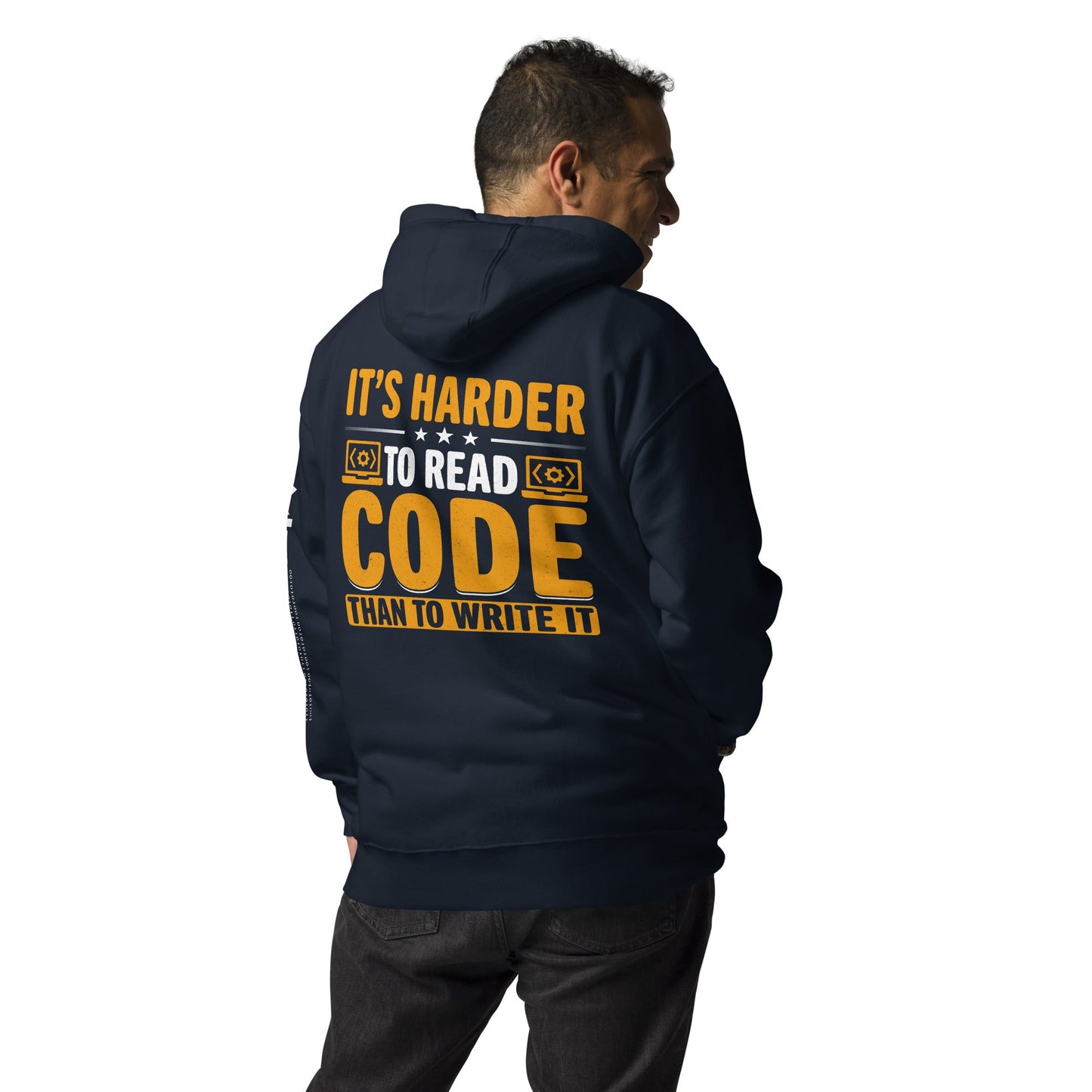 It's harder to read Code then to read it - Unisex Hoodie ( Back Print ) by DarkByteGear
