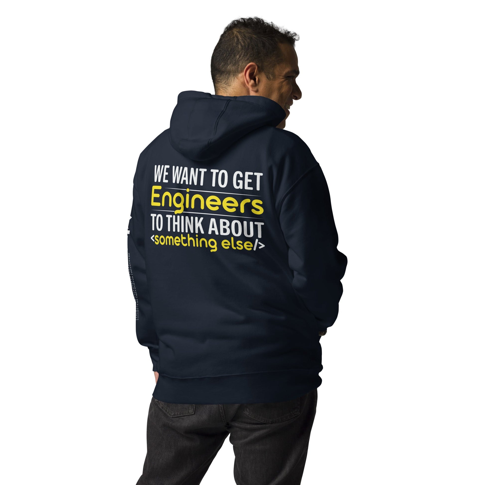 We want to get Engineers to think about something else Unisex Hoodie ( Back Print ) by DarkByteGear