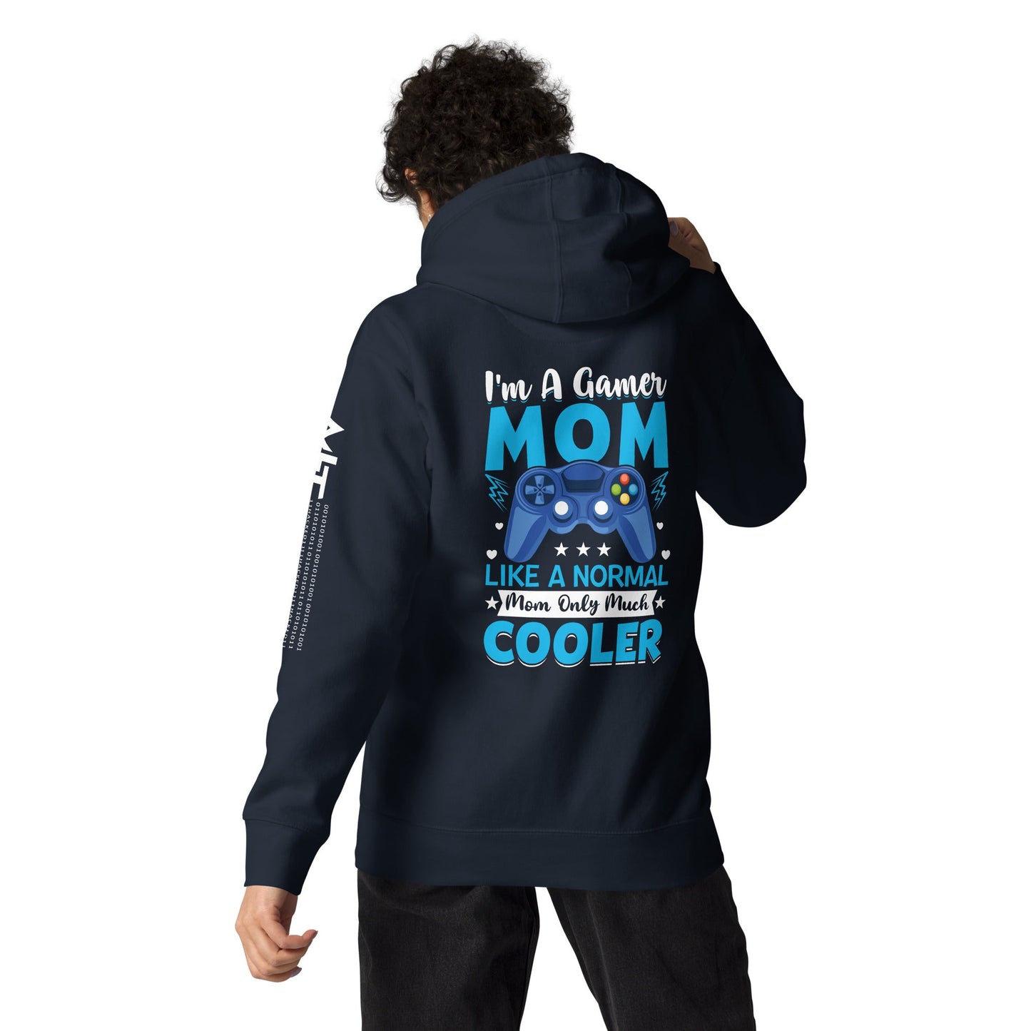 I am a Gamer Mom - Unisex Hoodie ( Back Print ) by DarkByteGear