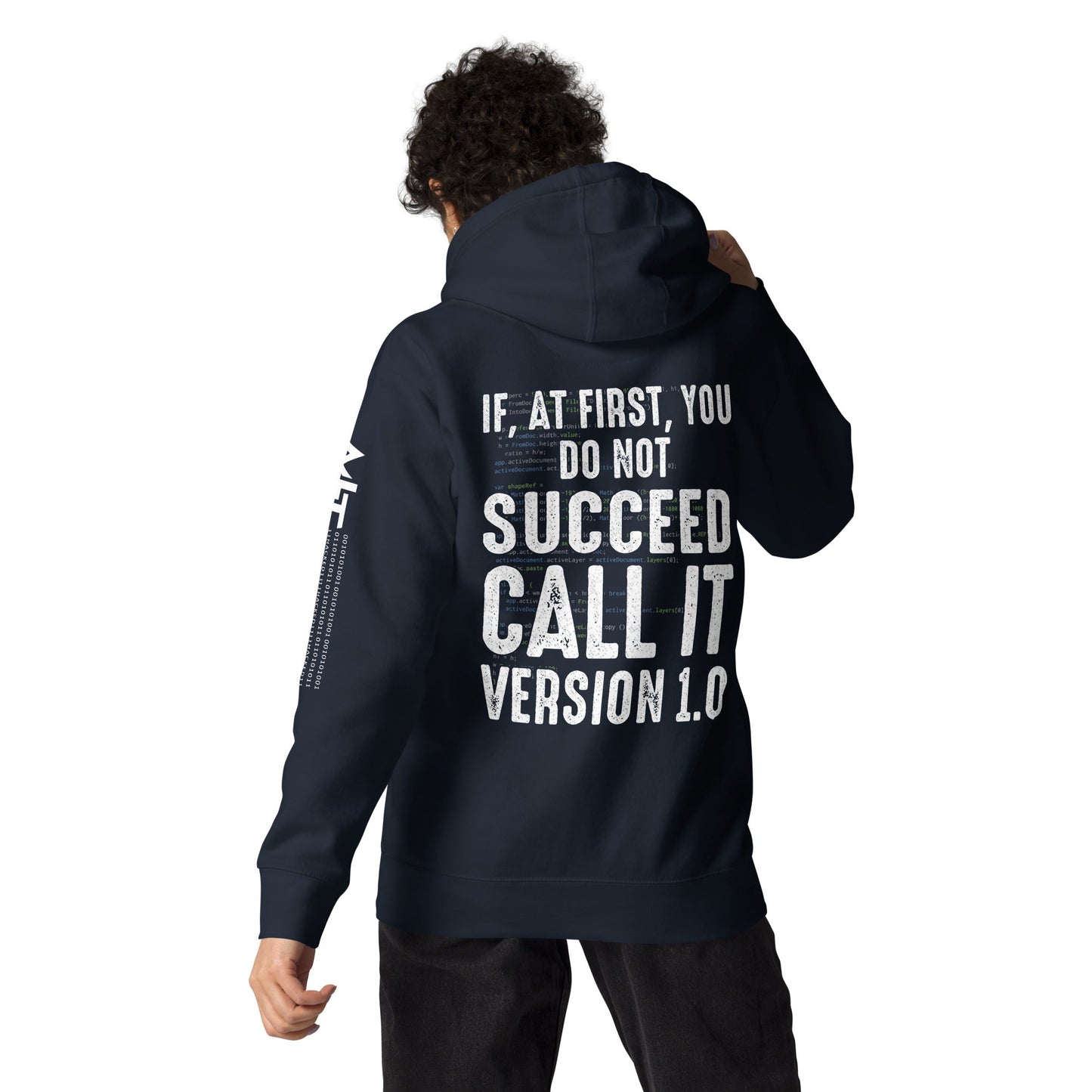 If Not Succeed, Call it Version 1.0 Unisex Hoodie ( Back Print ) by DarkByteGear