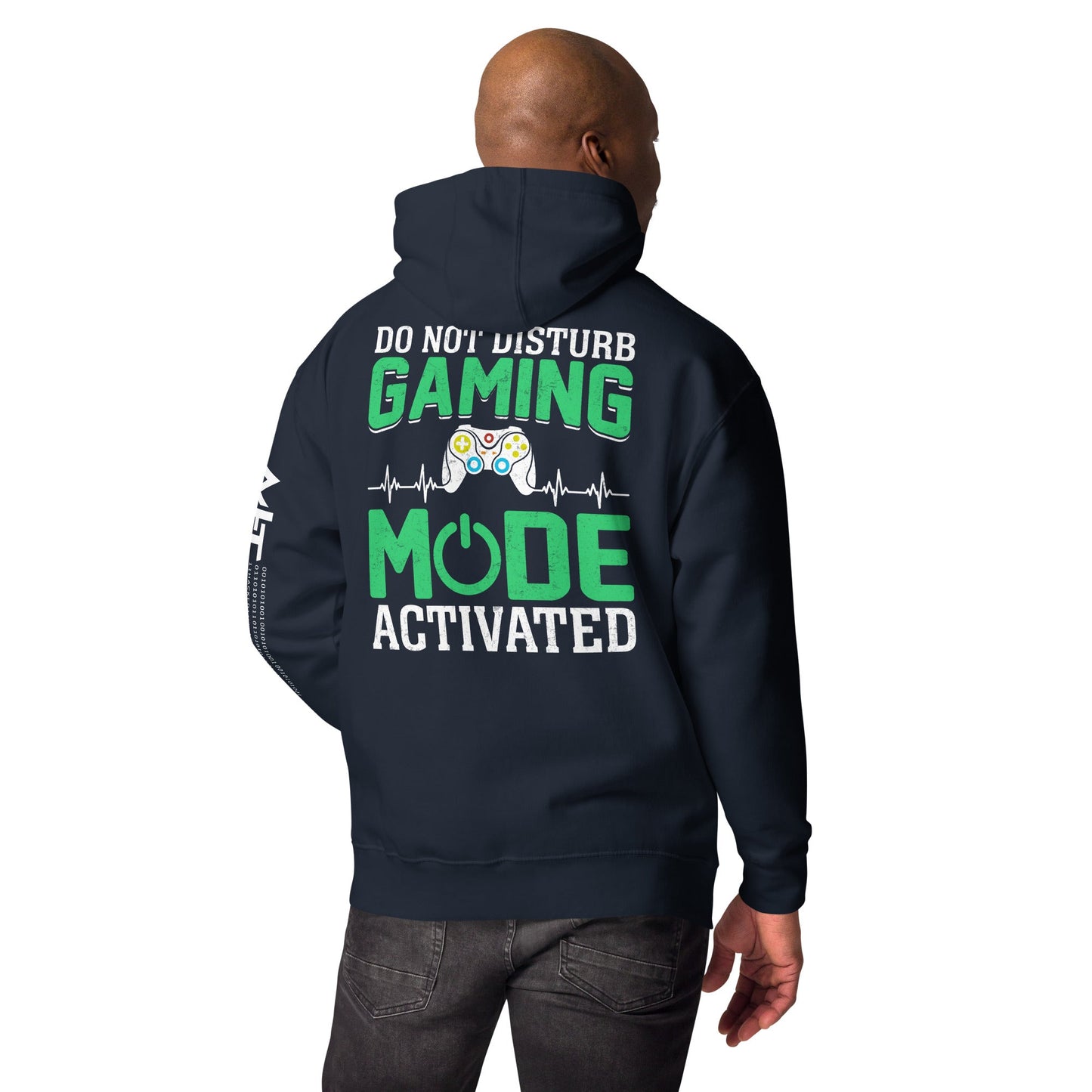 Do not Disturb, Gaming Mode On - Unisex Hoodie ( Back Print ) by DarkByteGear