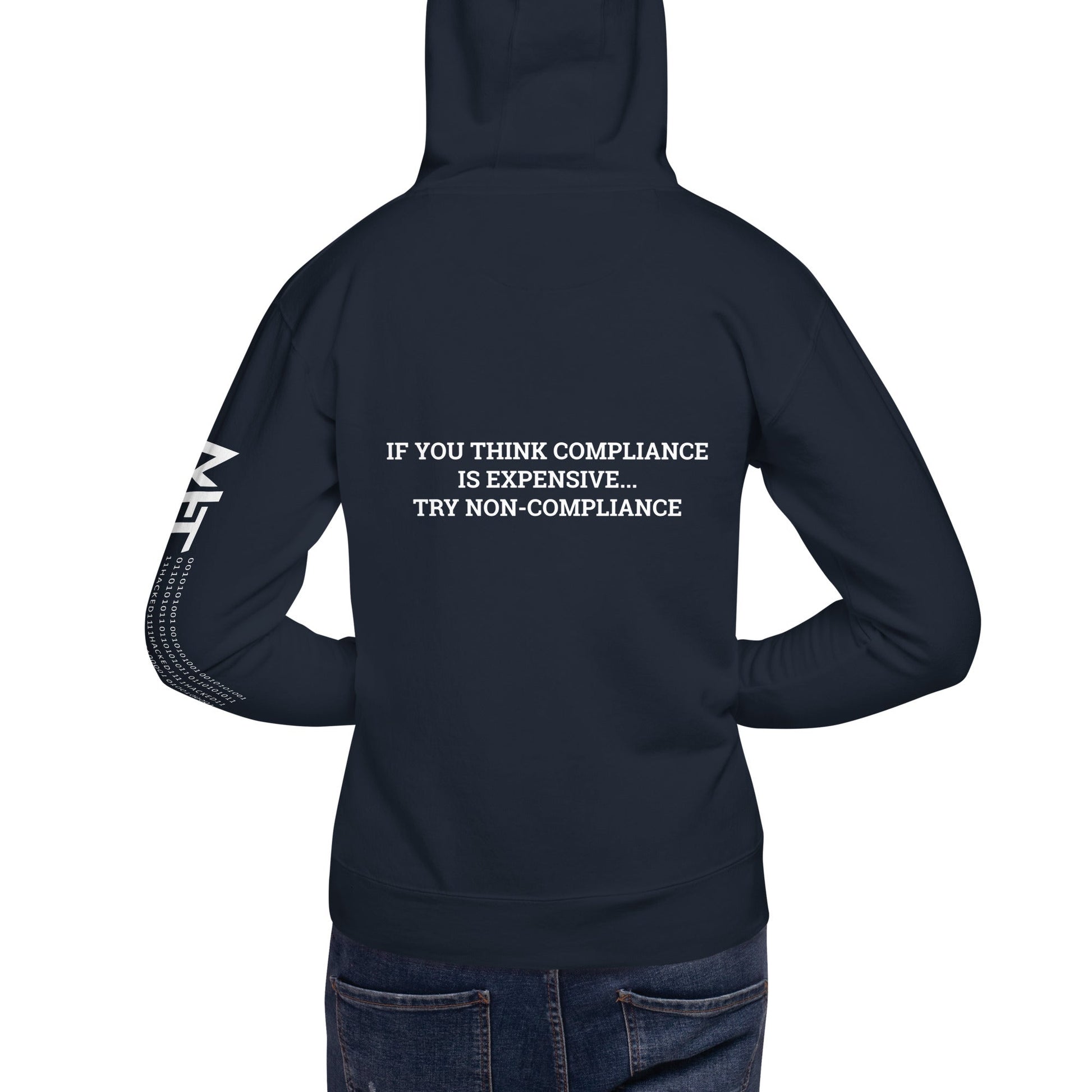If you Think Compliance is Expensive, Try Non-Compliance Unisex Hoodie by DarkByteGear