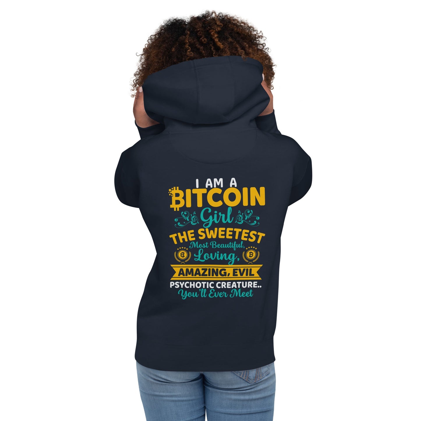 I am a Bitcoin Girl, the sweetest - Unisex Hoodie ( Back Print ) by DarkByteGear