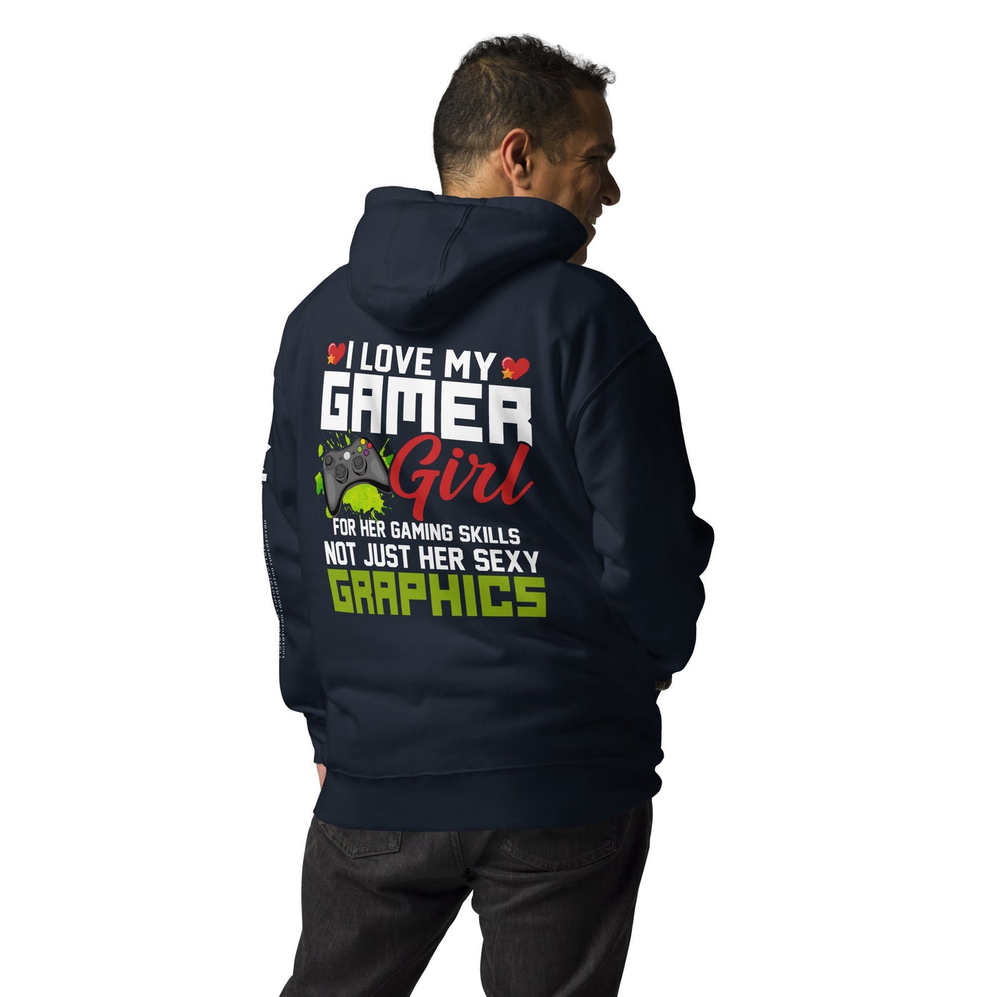 I Love my Gamer Girl for her gaming skills - Unisex Hoodie ( Back Print ) by DarkByteGear