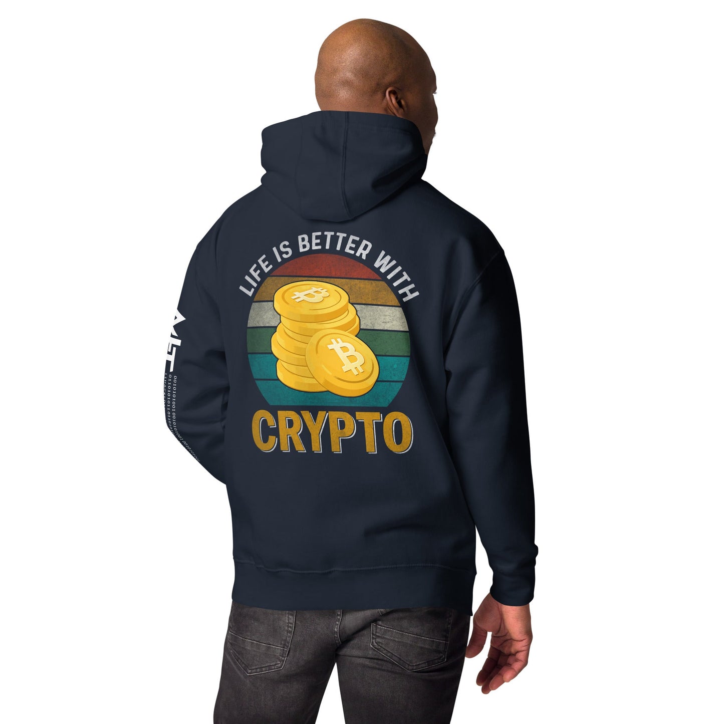 Life is Better with Bitcoin - Unisex Hoodie ( Back Print ) by DarkByteGear