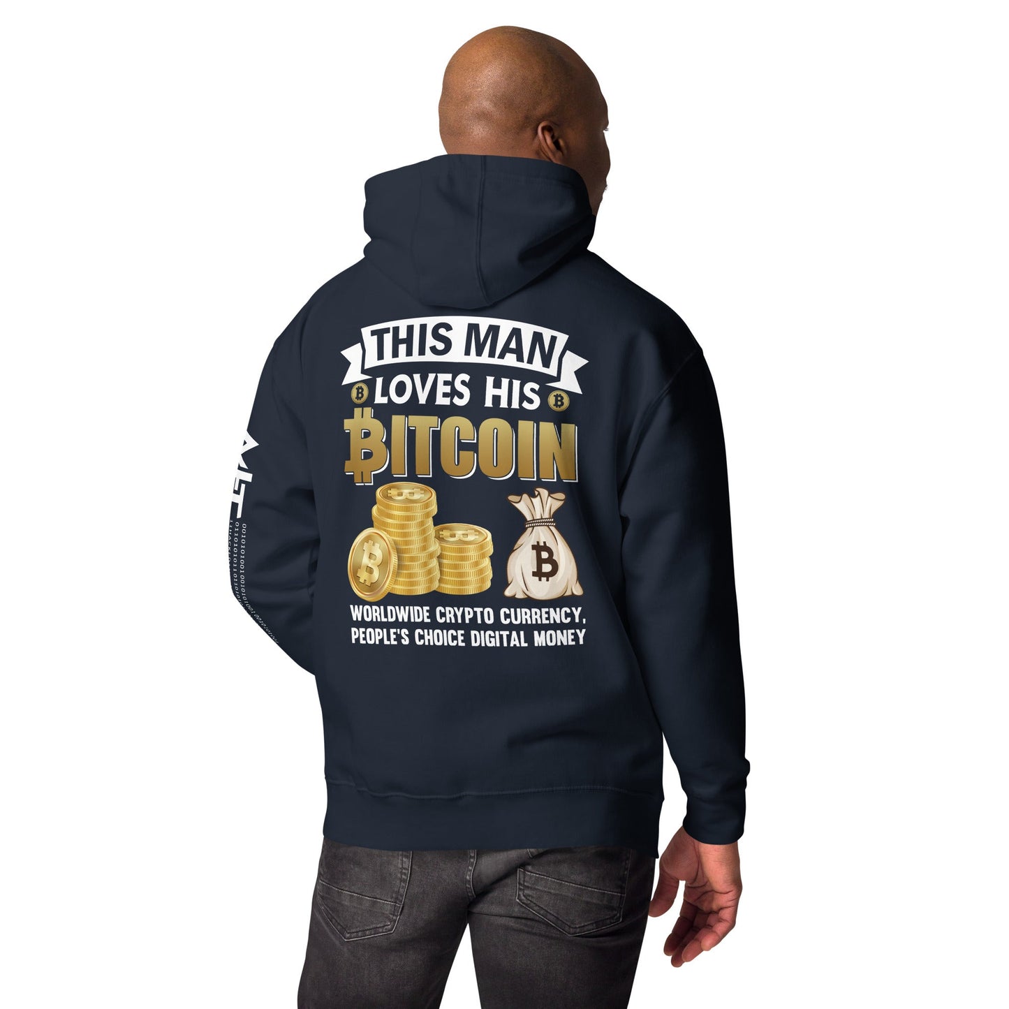 This Man loves his Bitcoin - Unisex Hoodie ( Back Print ) by DarkByteGear