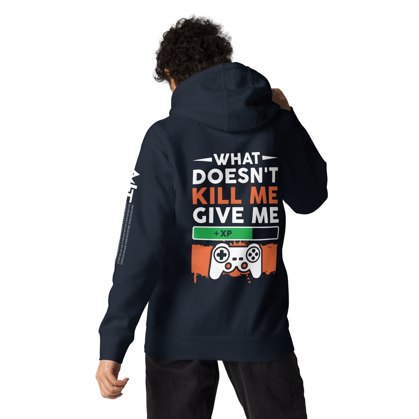What doesn't Kill me, give me +xp - Unisex Hoodie ( Back Print ) by DarkByteGear