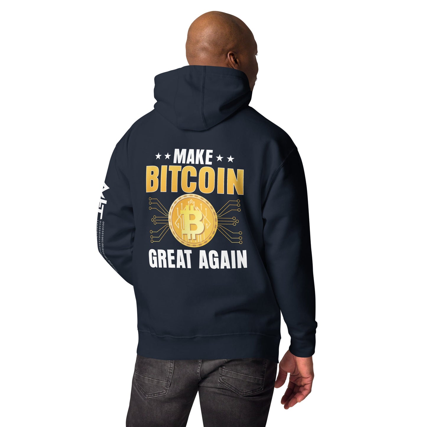 Make Bitcoin Great again Unisex Hoodie ( Back Print ) by DarkByteGear