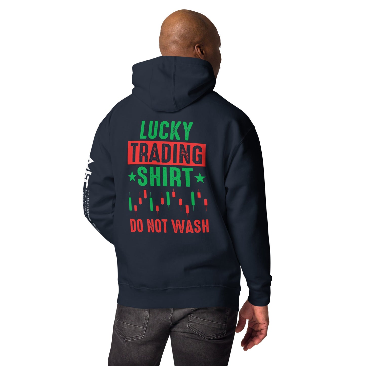 Lucky trading shirt do not Wash - Unisex Hoodie ( Back Print ) by DarkByteGear