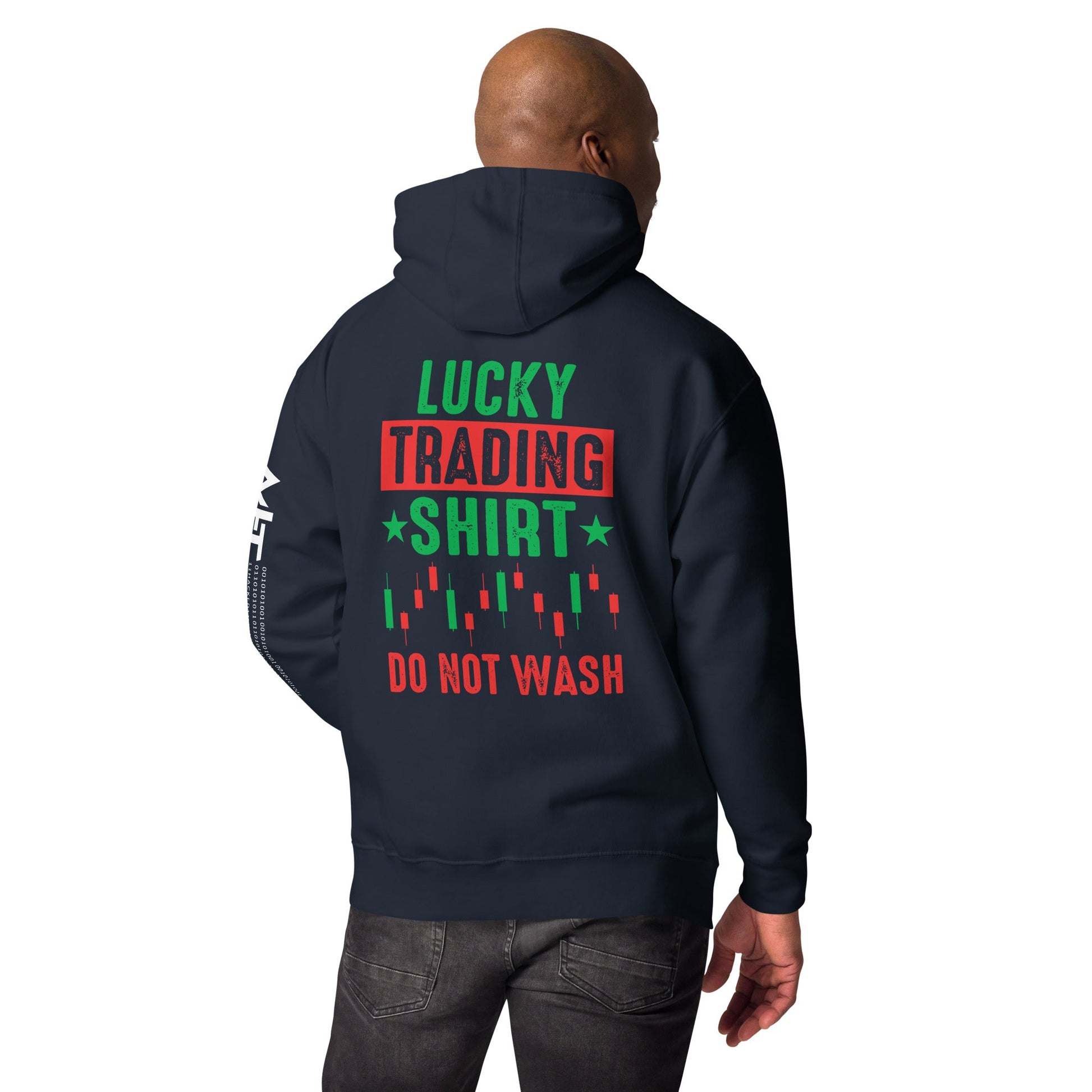 Lucky trading shirt do not Wash - Unisex Hoodie ( Back Print ) by DarkByteGear