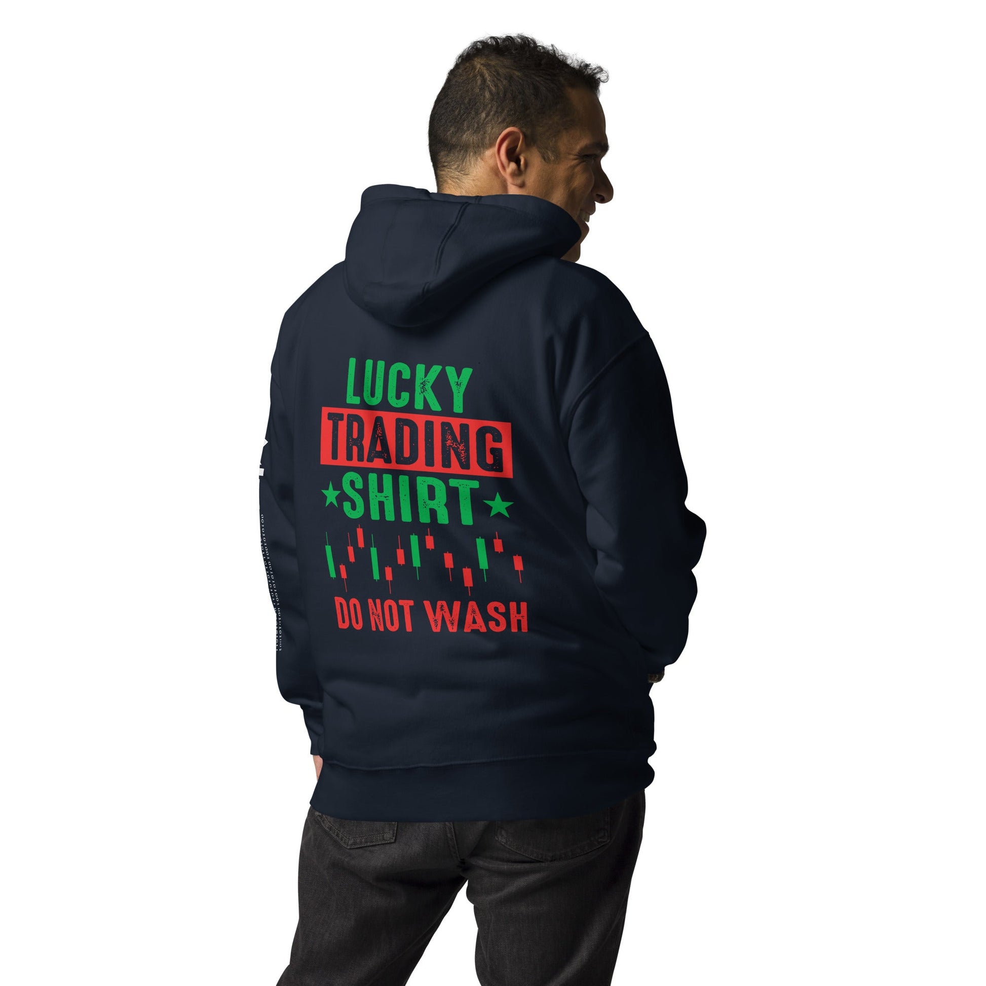 Lucky trading shirt do not Wash - Unisex Hoodie ( Back Print ) by DarkByteGear