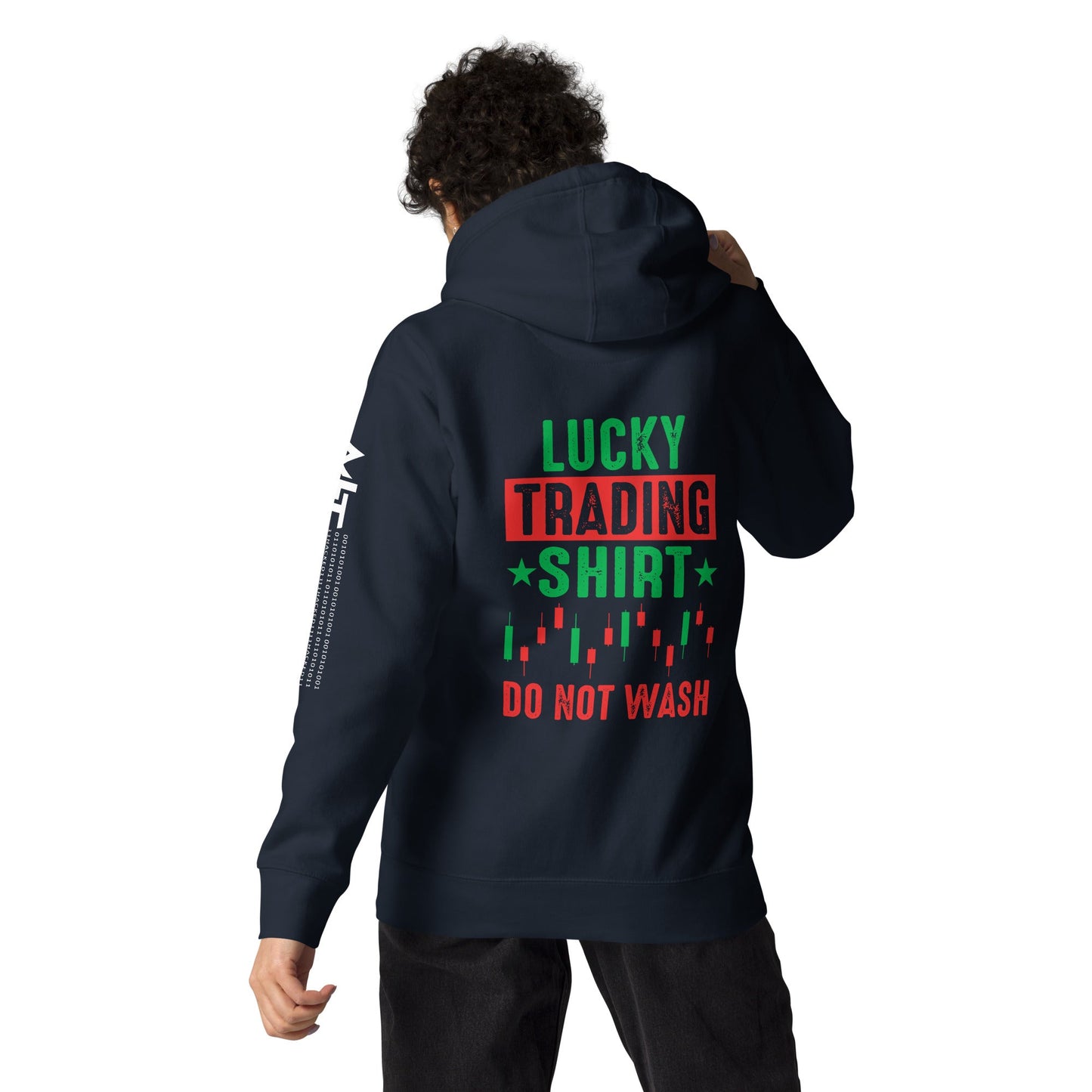 Lucky trading shirt do not Wash - Unisex Hoodie ( Back Print ) by DarkByteGear
