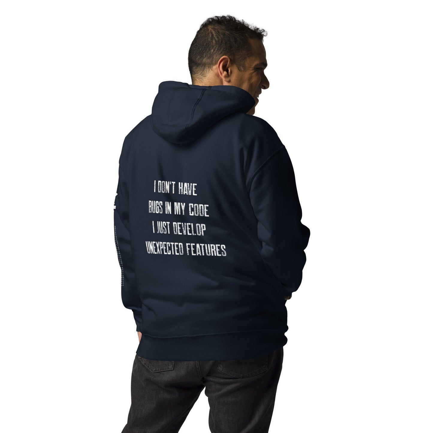 I don't Have bugs in my code, I just Develop unexpected features V2 - Unisex Hoodie by DarkByteGear