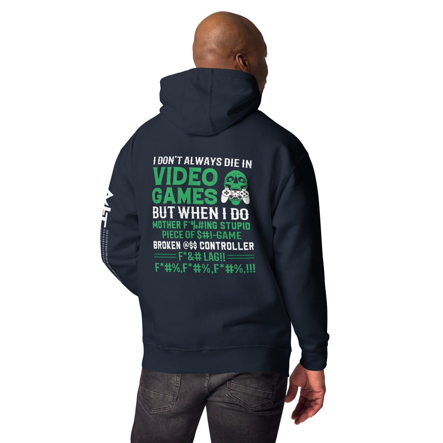 I don't always Die in Video games but when I Do mother - Unisex Hoodie by DarkByteGear