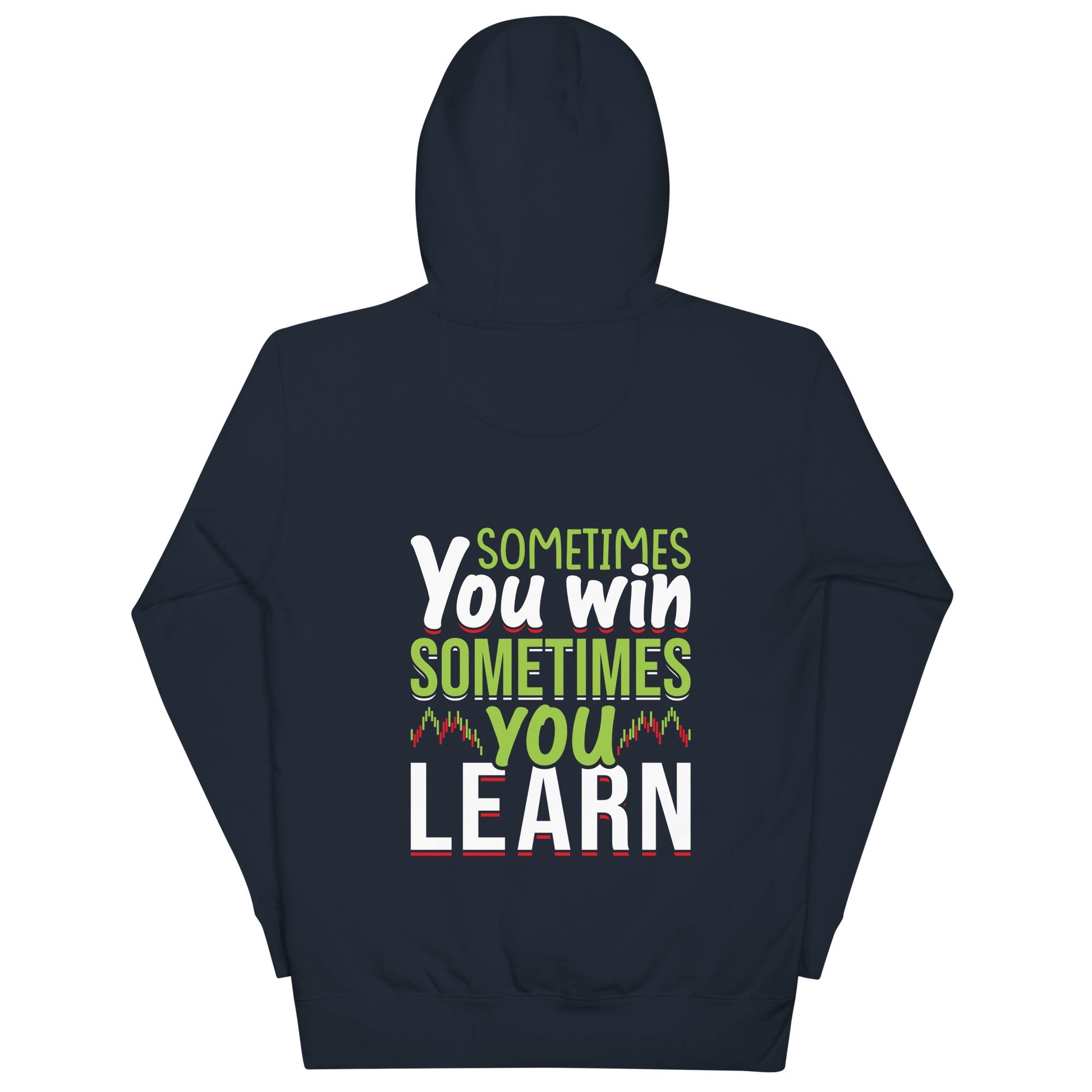 Sometimes you Win, sometimes you Learn - Unisex Hoodie ( Back Print ) by DarkByteGear